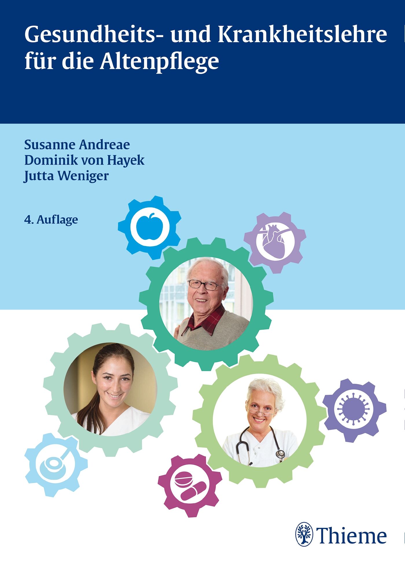 Gesundheits und Krankheitslehre für Altenpflege 9783131511645