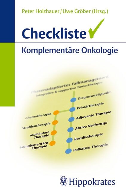 Checkliste Komplementäre Onkologie, 9783830454908