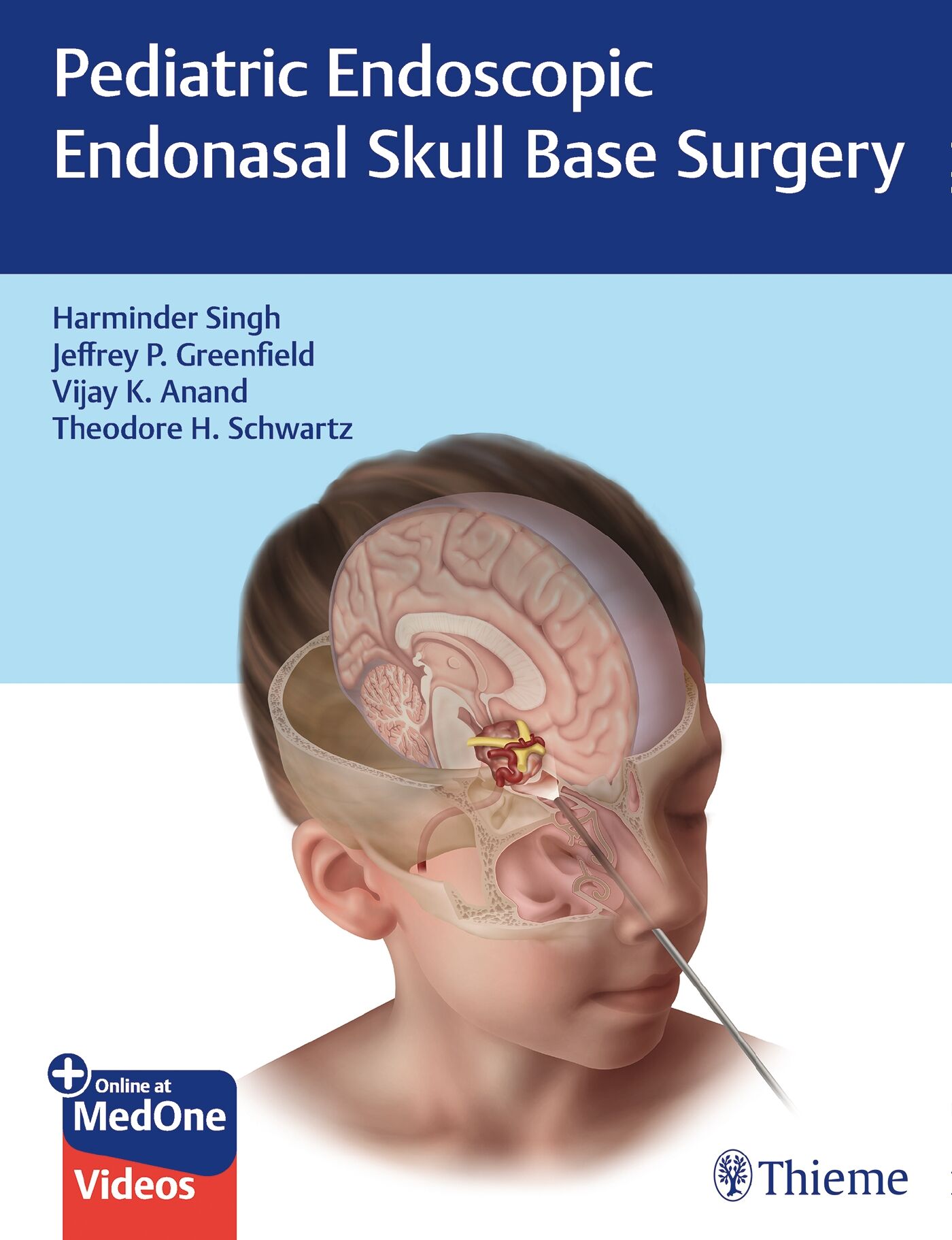 Pediatric Endoscopic Endonasal Skull Base Surgery, 9781626235014