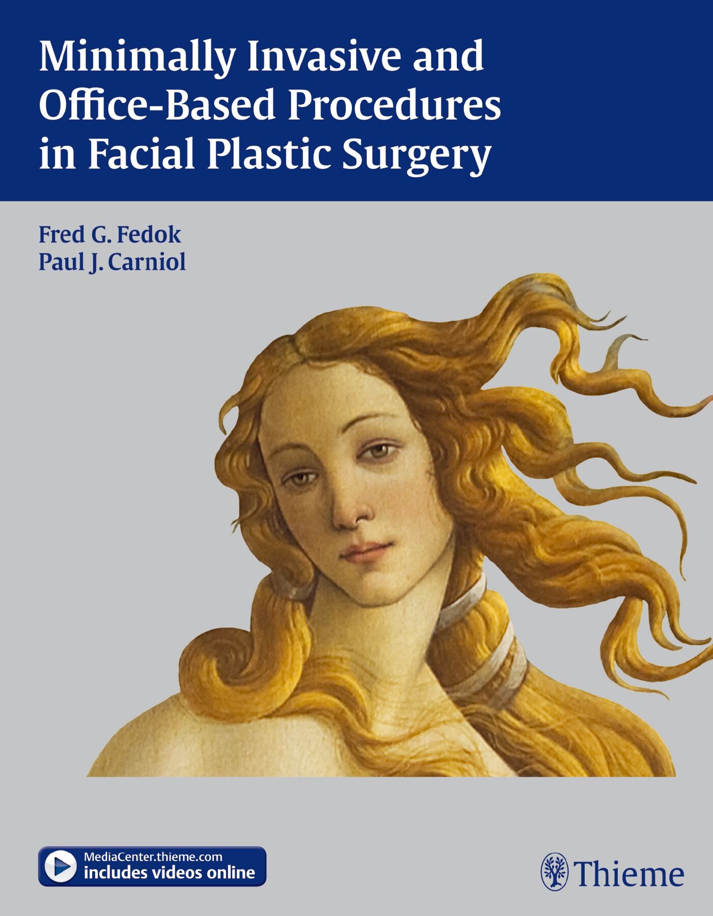 Minimally Invasive and Office-Based Procedures in Facial Plastic Surgery, 9781604065671