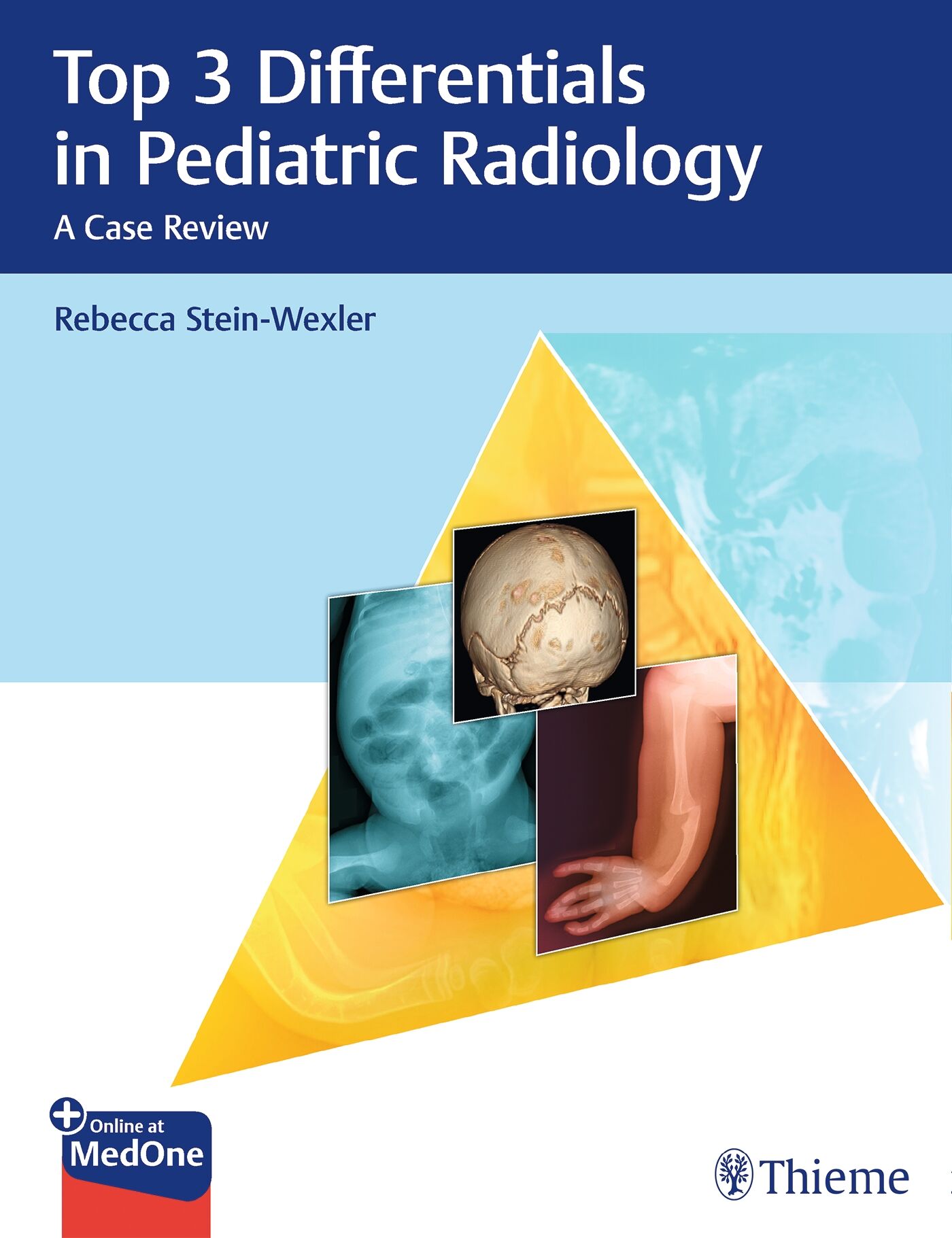 Top 3 Differentials in Pediatric Radiology, 9781626233706