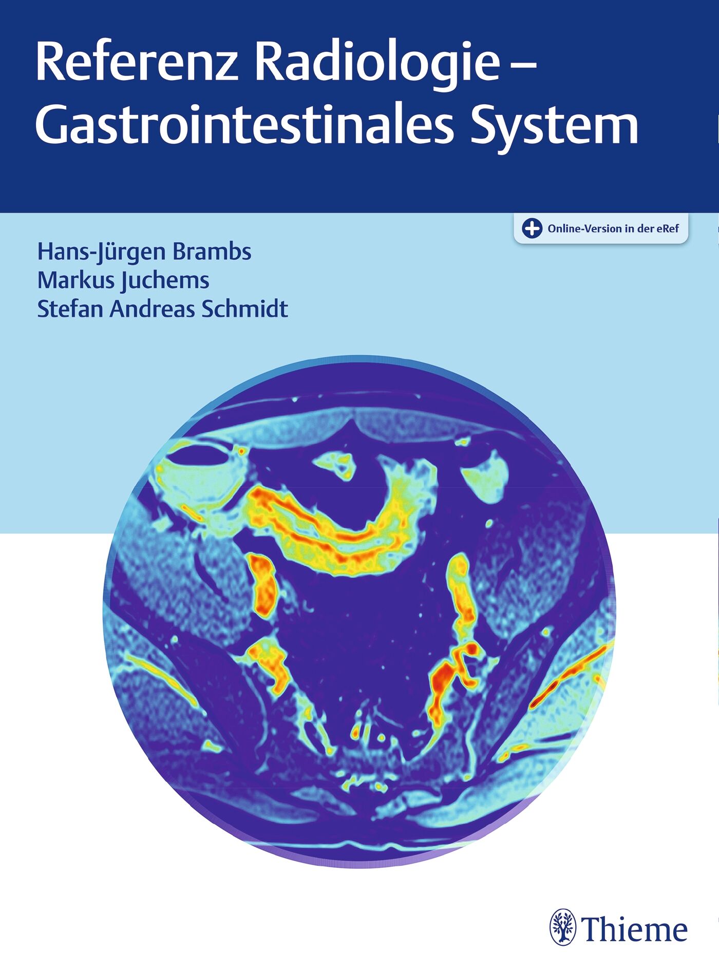 Referenz Radiologie - Gastrointestinales System, 9783132421530