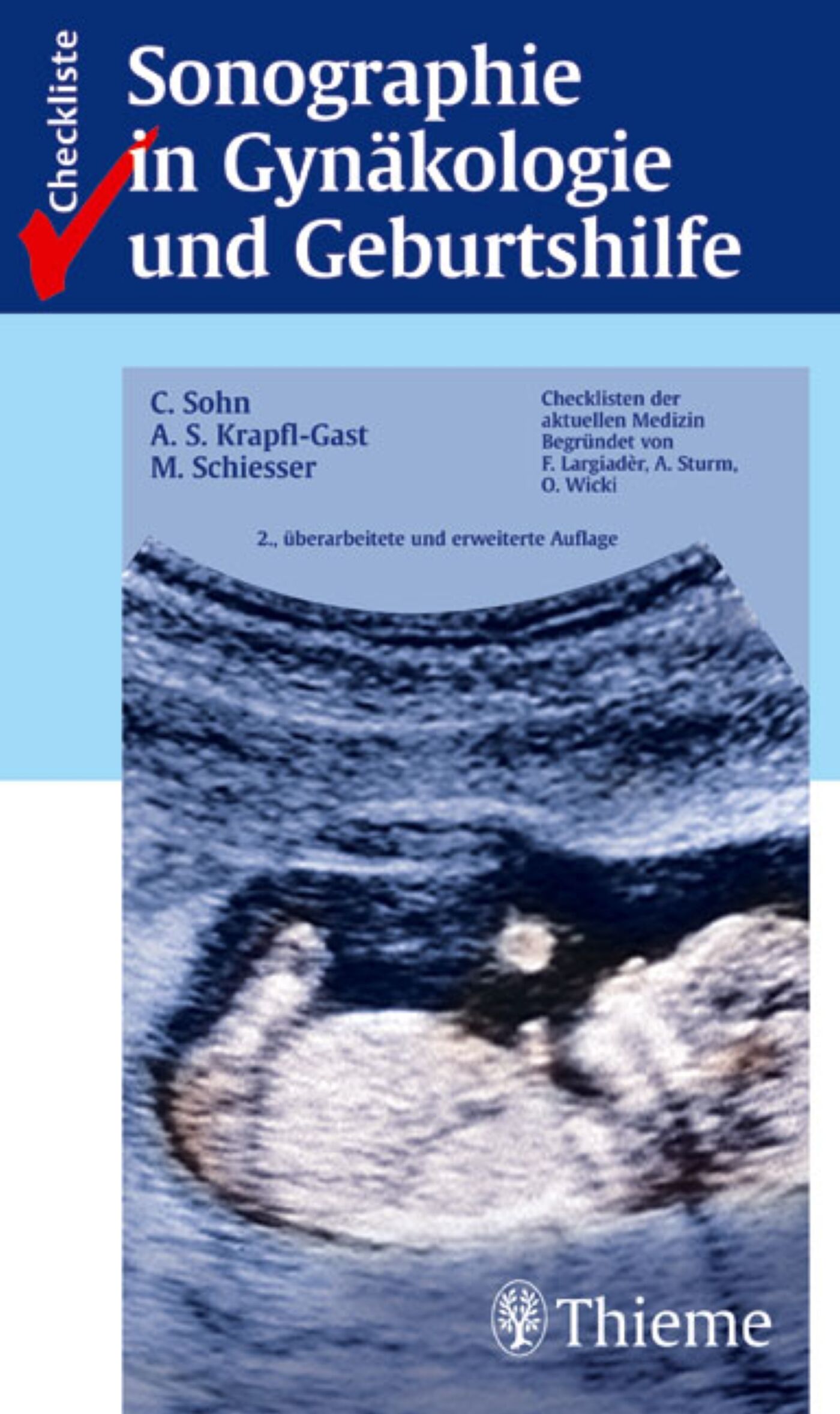 Checkliste Sonographie in Gynäkologie und Geburtshilfe, 9783131525628