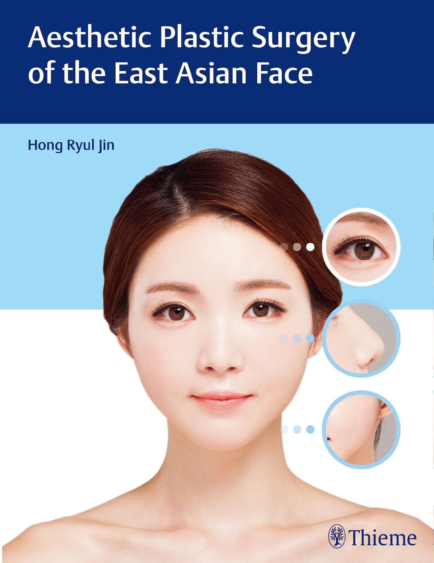 Aesthetic Plastic Surgery of the East Asian Face, 9781626231436
