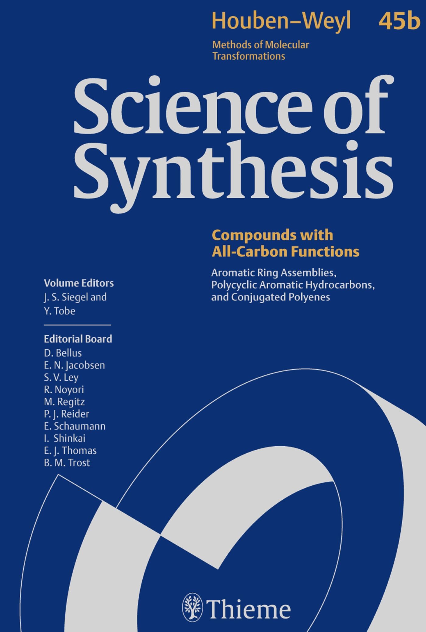 Science of Synthesis: Houben-Weyl Methods of Molecular Transformations  Vol. 45b, 9783131465511