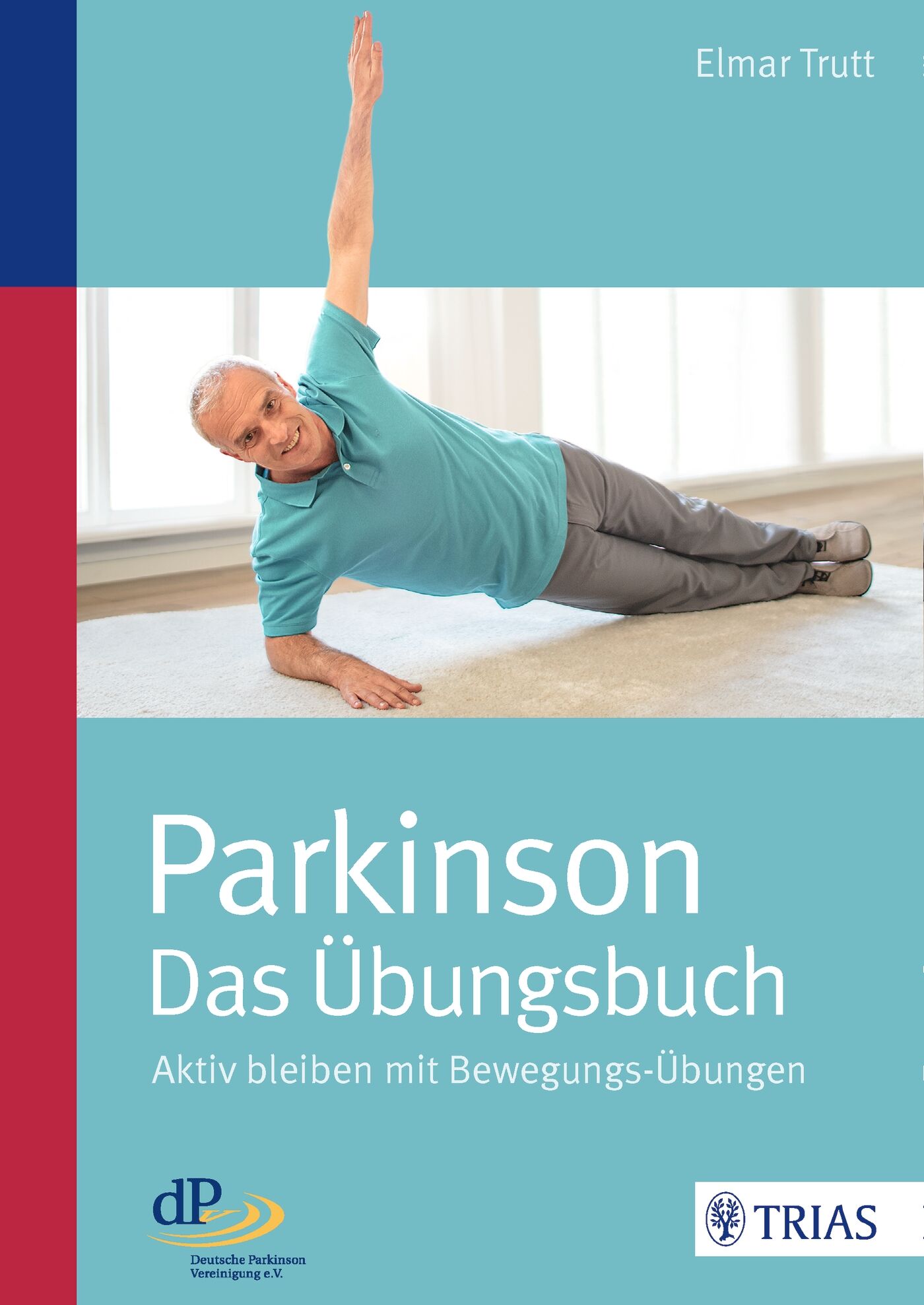 Parkinson - das Übungsbuch, 9783432103419