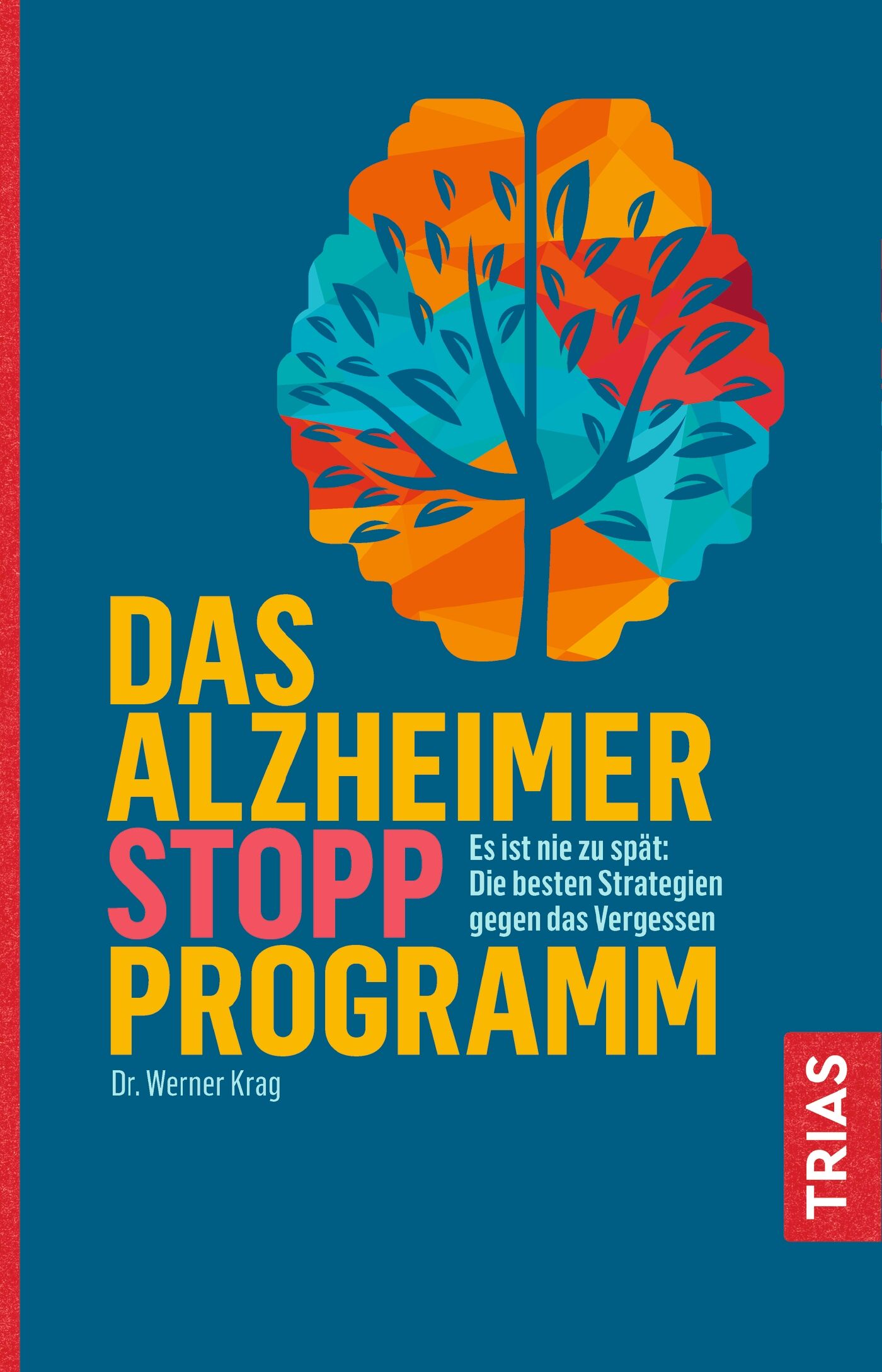 Das Alzheimer-Stopp-Programm, 9783432110684
