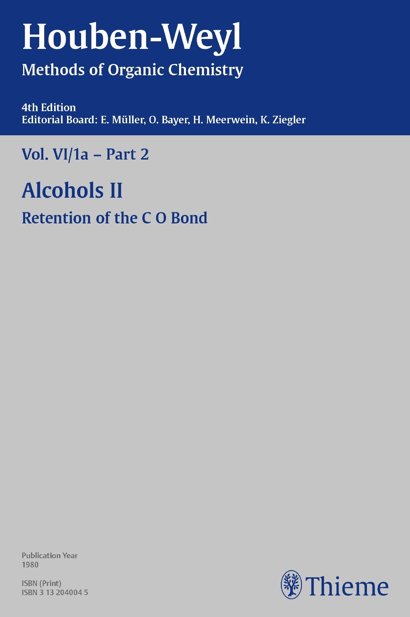 Houben-Weyl Methods of Organic Chemistry Vol. VI/1a - Part 2, 4th Edition, 9783131800343