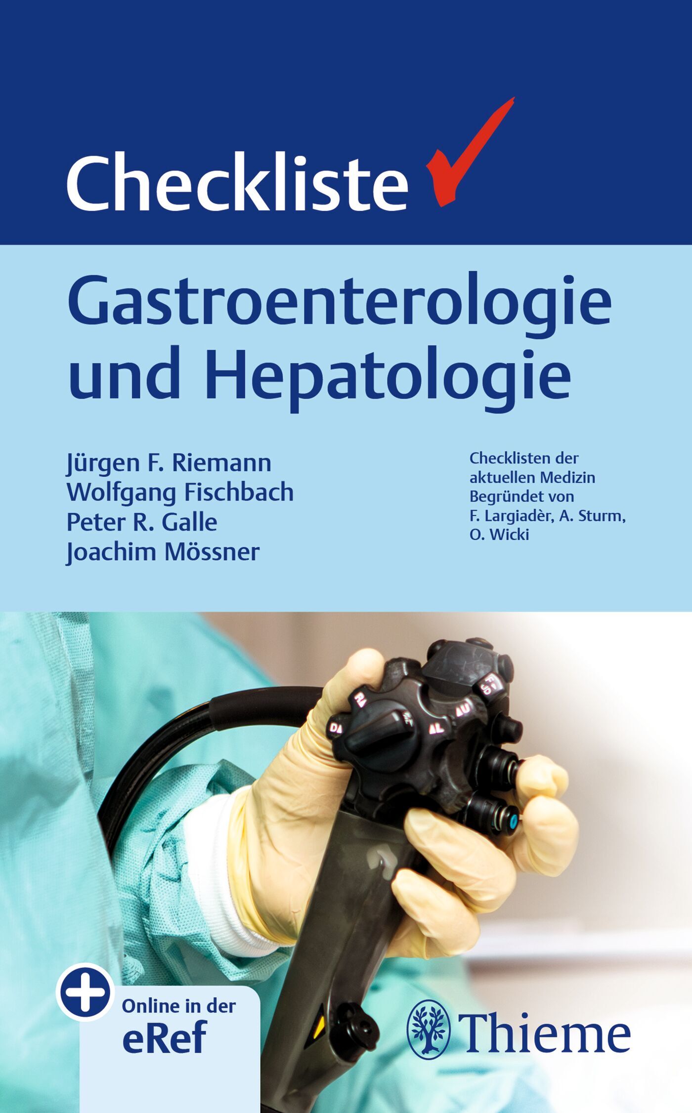 Checkliste Gastroenterologie und Hepatologie, 9783132454224