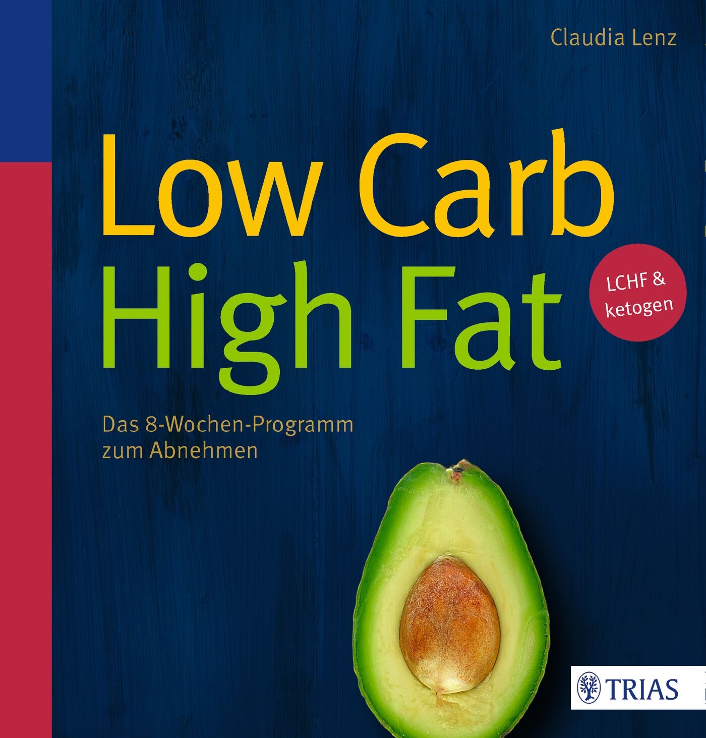 Low Carb High Fat, 9783432102450