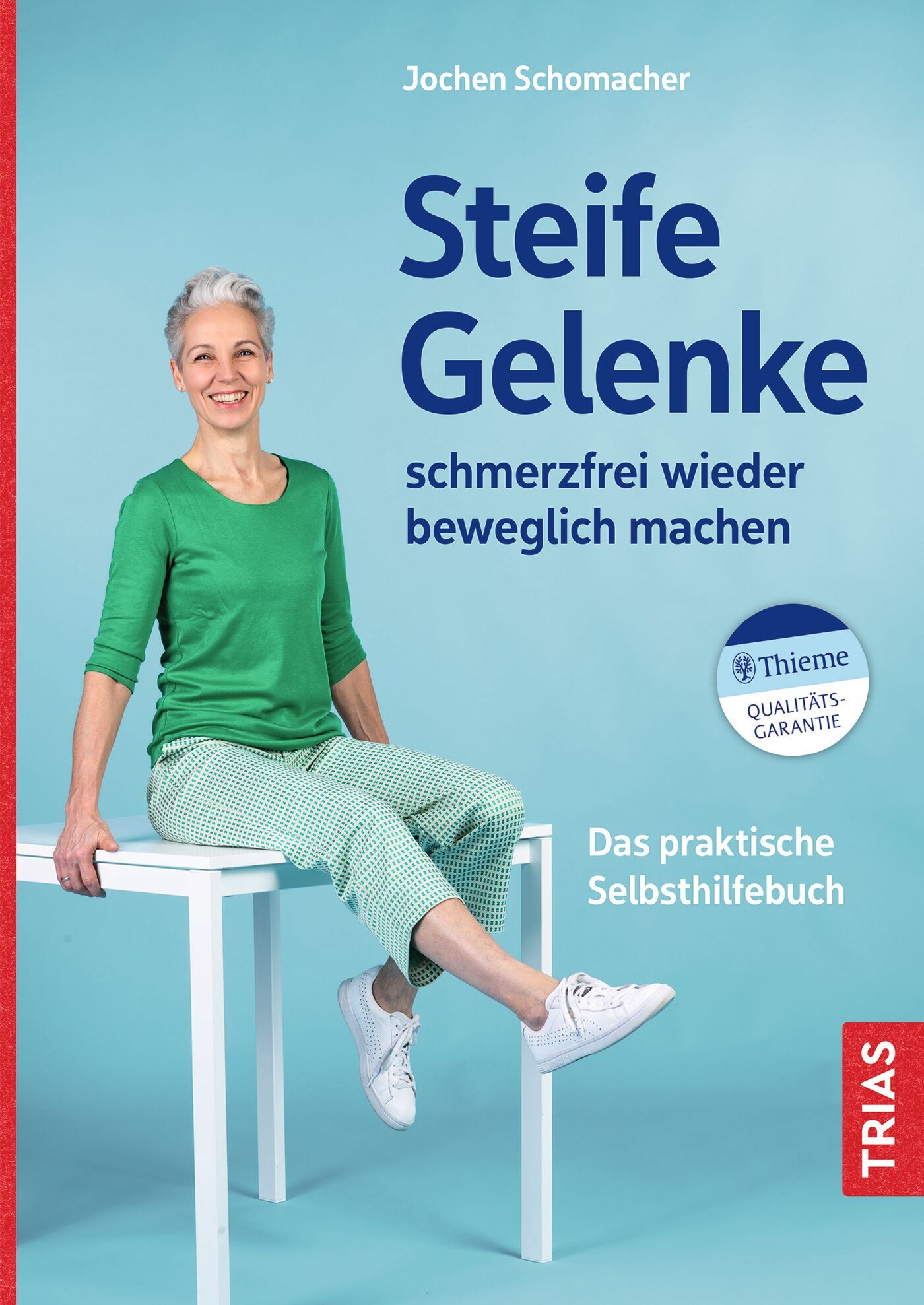 Steife Gelenke Schmerzfrei Wieder Beweglich Machen | 9783432118086 ...