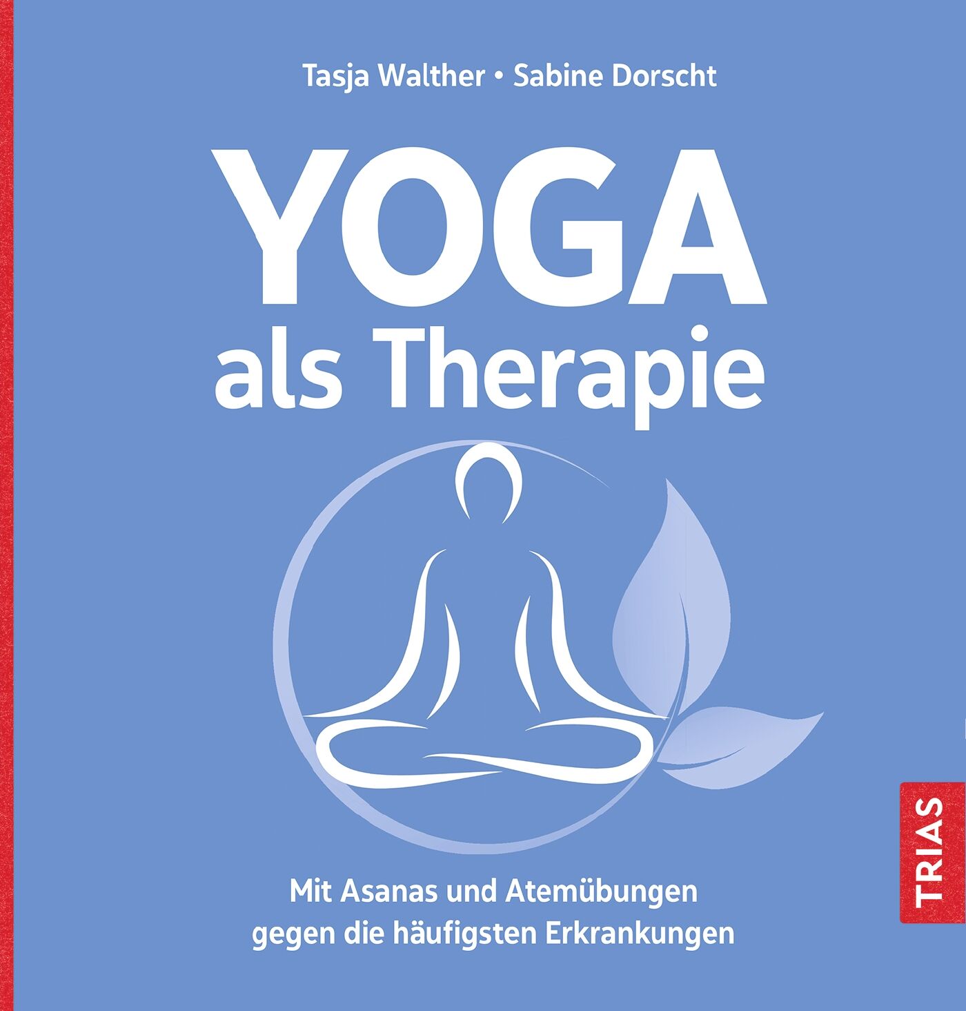 Yoga als Therapie, 9783432113760