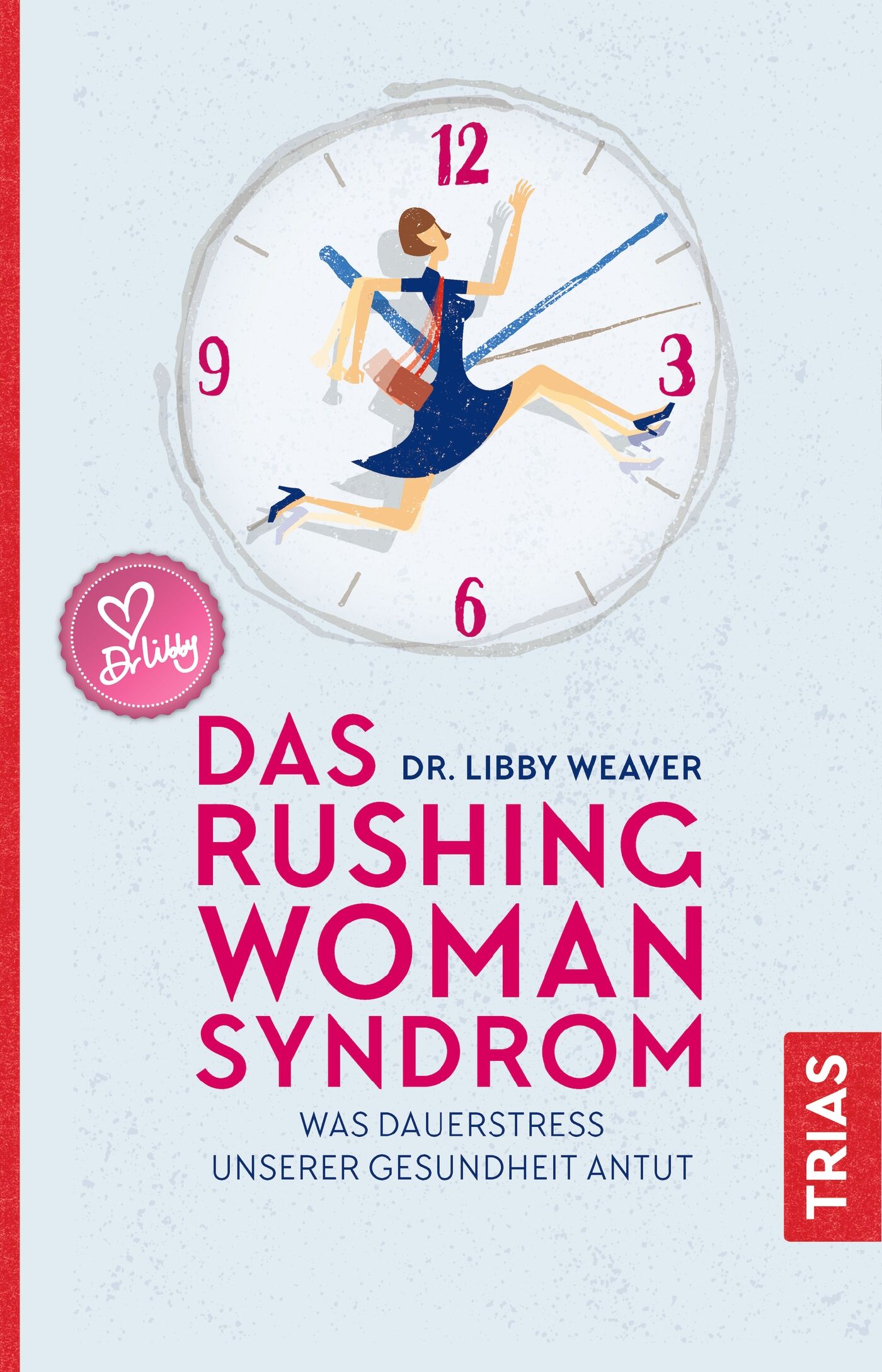 Das Rushing Woman Syndrom, 9783432112770