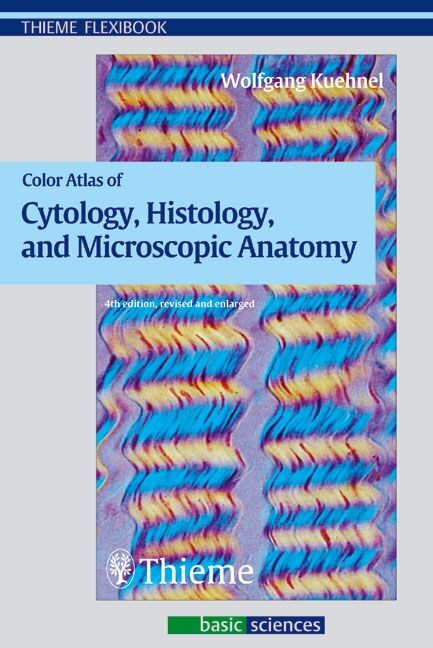 Color Atlas of Cytology, Histology, and Microscopic Anatomy, 9783135624044