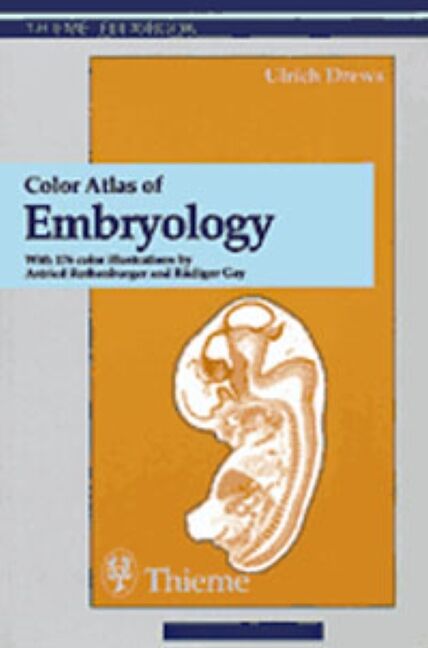 Color Atlas of Embryology, 9783131003218