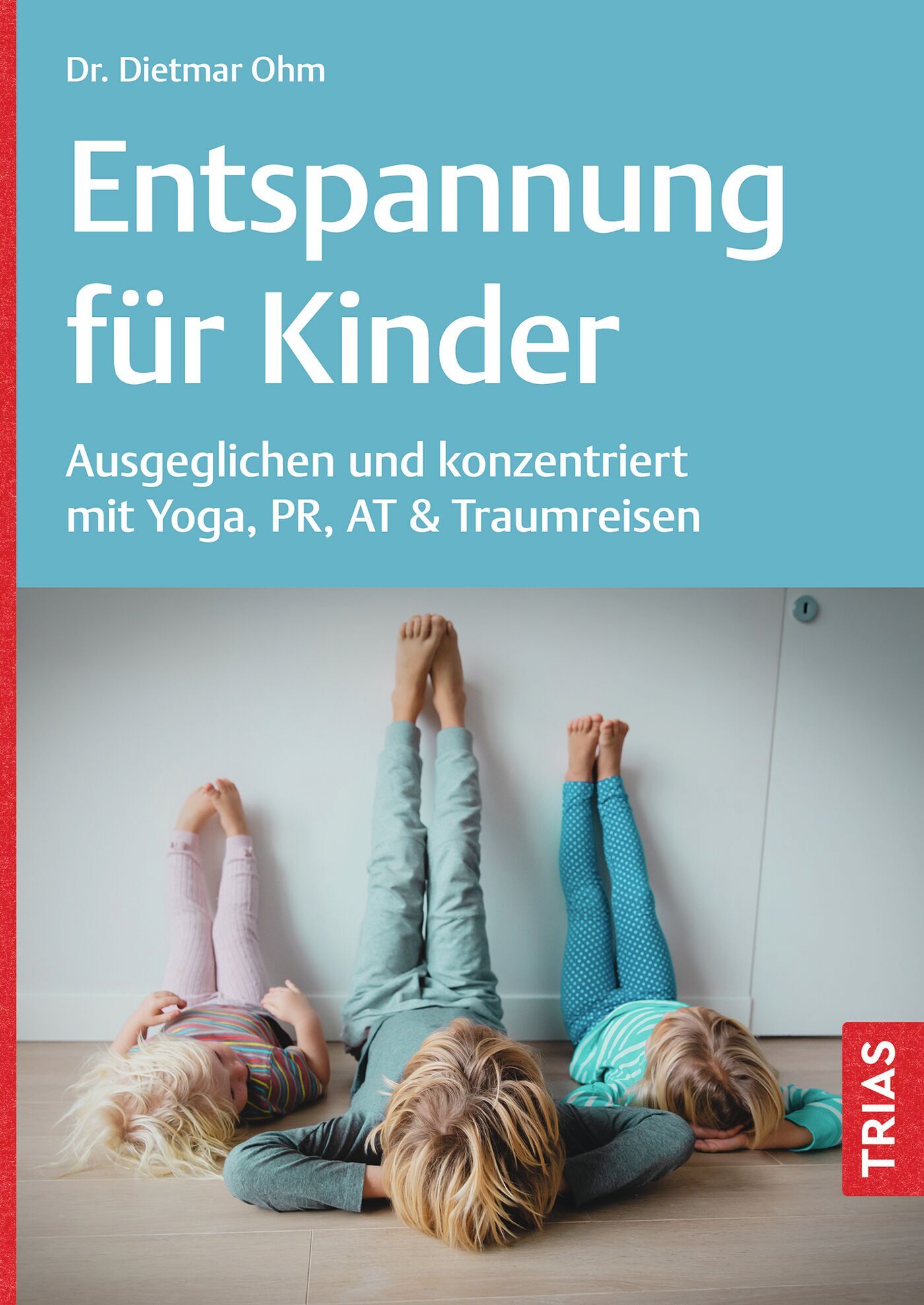 Entspannung für Kinder, 9783432120058