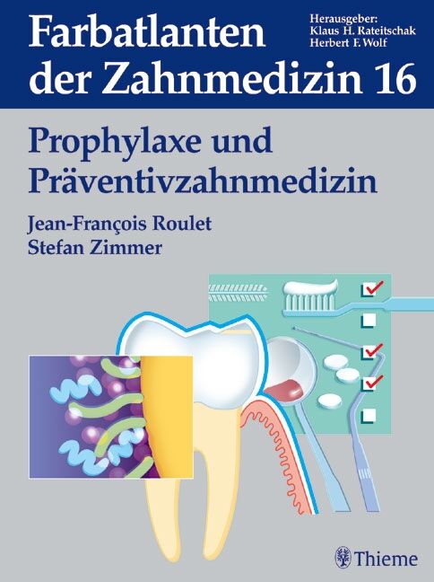 Band 16: Prophylaxe und Präventivzahnmedizin, 9783131583512