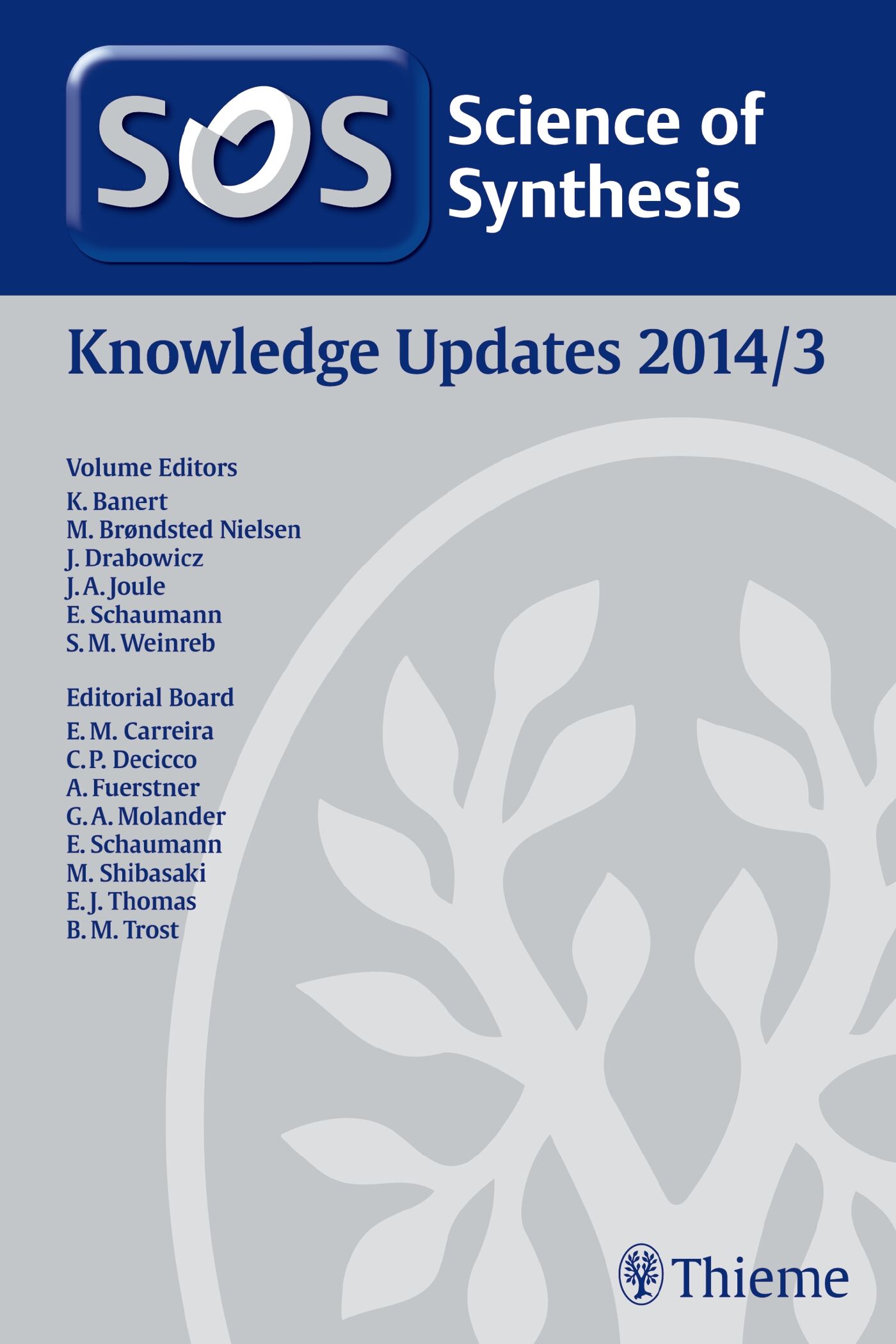 Science of Synthesis Knowledge Updates 2014 Vol. 3, 9783131762818
