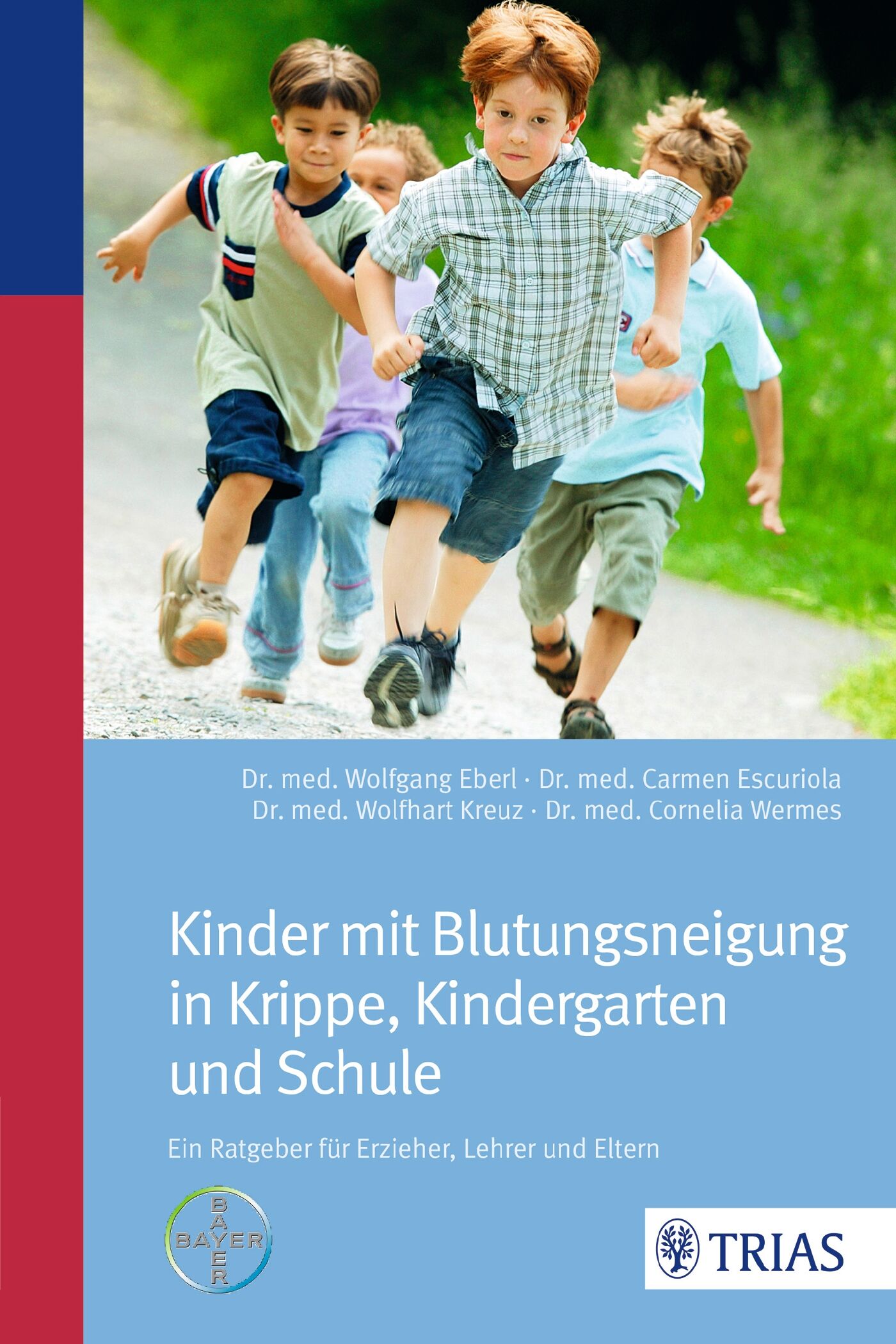 Kinder mit Blutungsneigung in Krippe, Kindergarten und Schule, 9783830467892_parent