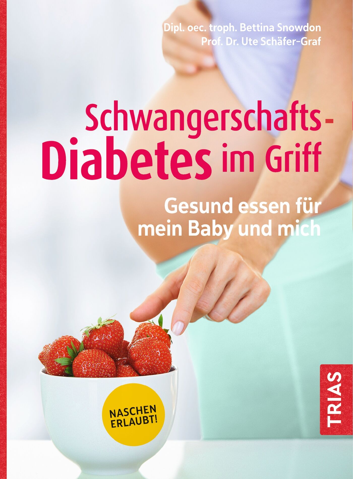 Schwangerschafts-Diabetes im Griff, 9783432112855
