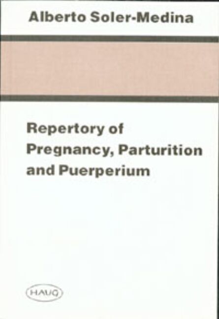 Repertory of Pregnancy, Parturition and Puerperium, 9783830403593