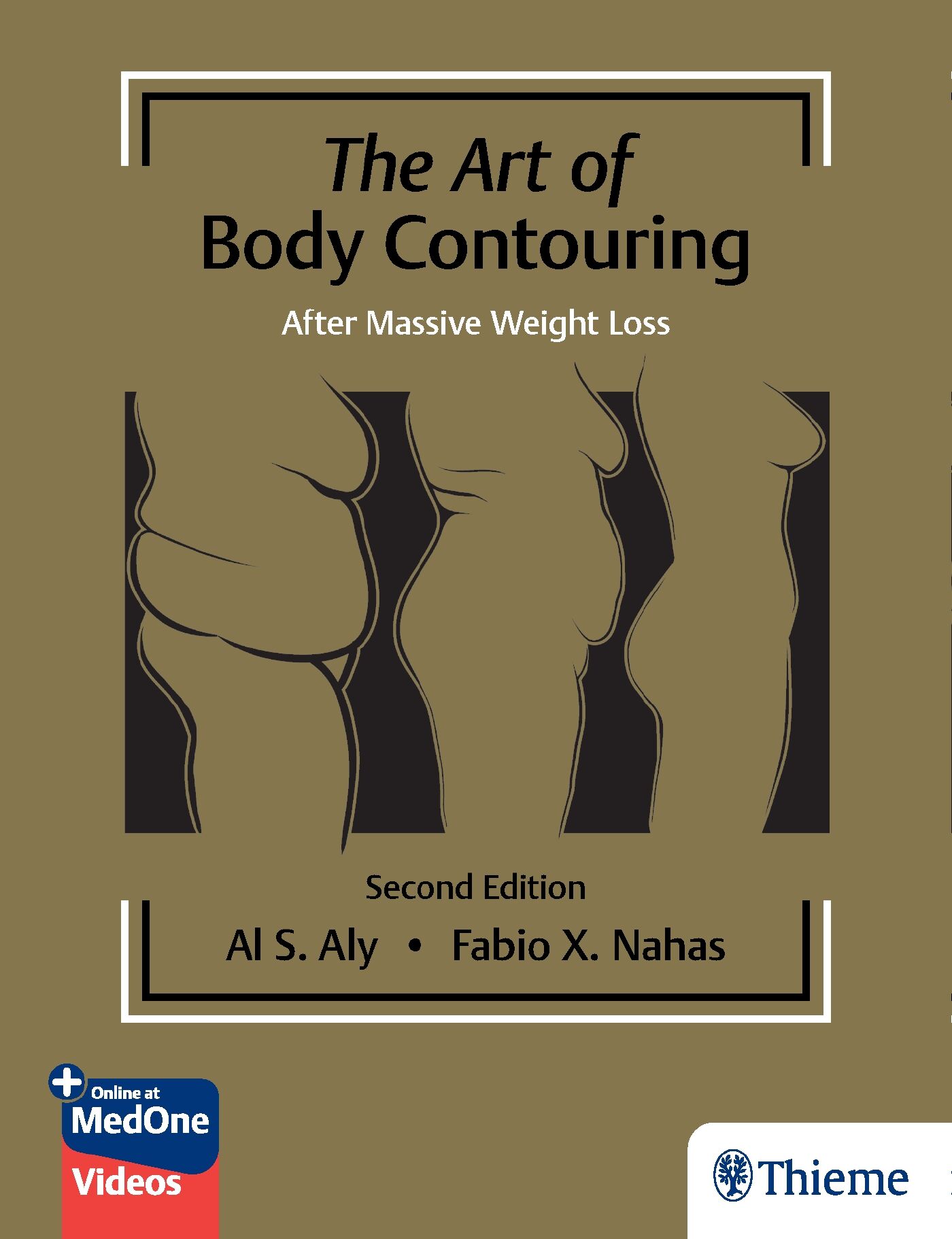 The Art of Body Contouring: After Massive Weight Loss, 9781626236585