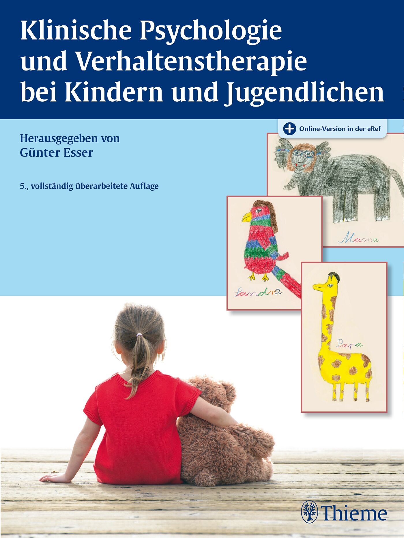 Klinische Psychologie und Verhaltenstherapie bei Kindern und Jugendlichen, 9783131557056