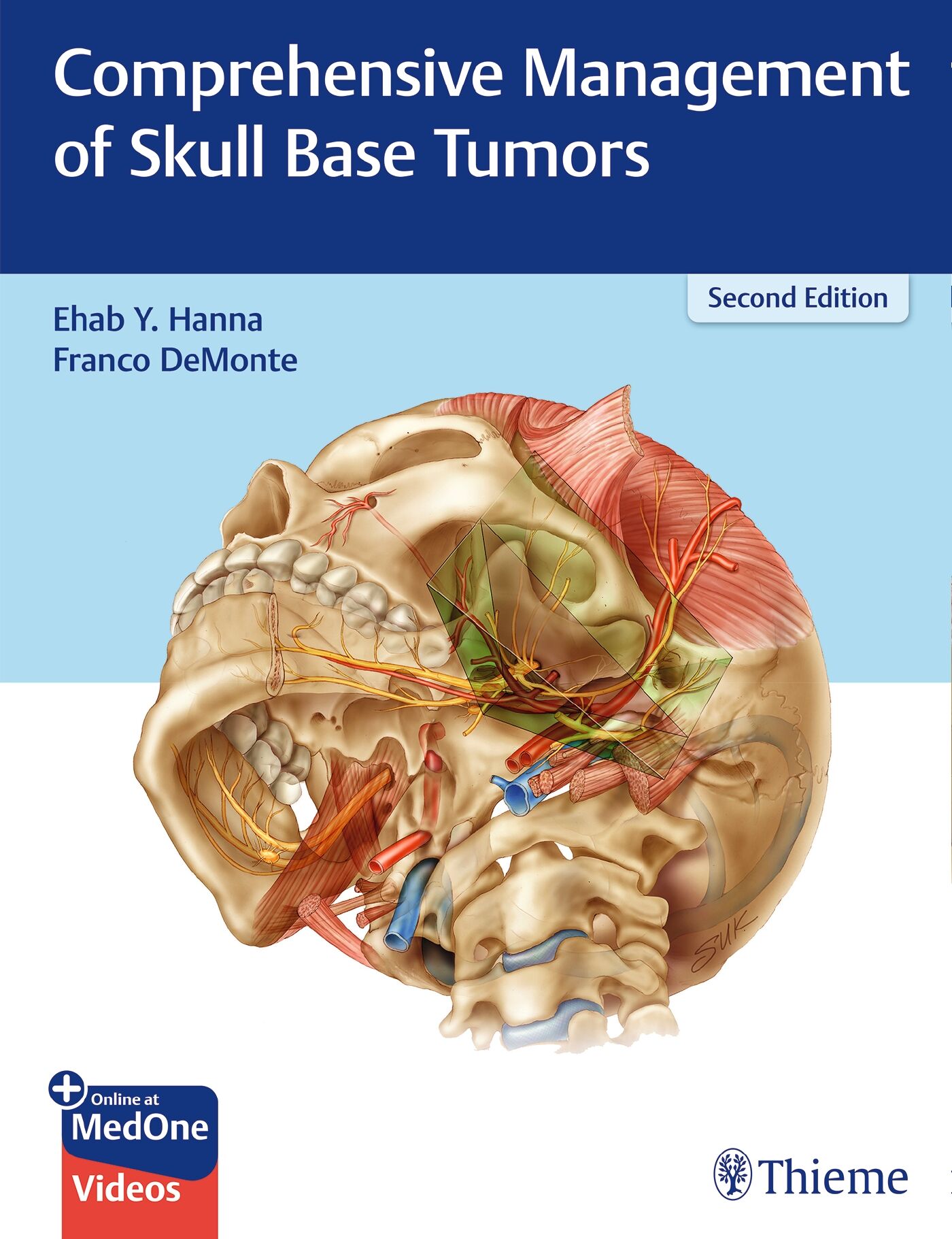 Comprehensive Management of Skull Base Tumors, 9781626235328