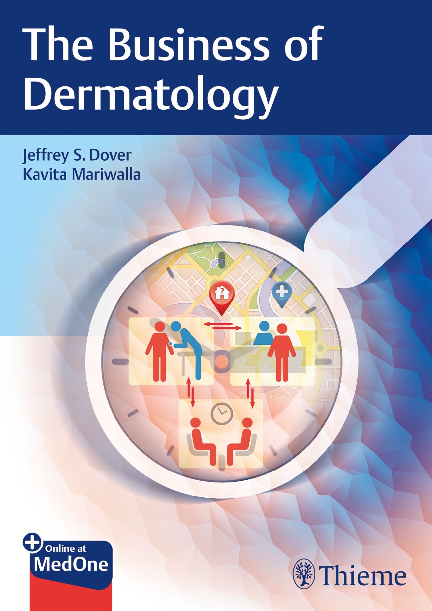 The Business of Dermatology, 9783132427792