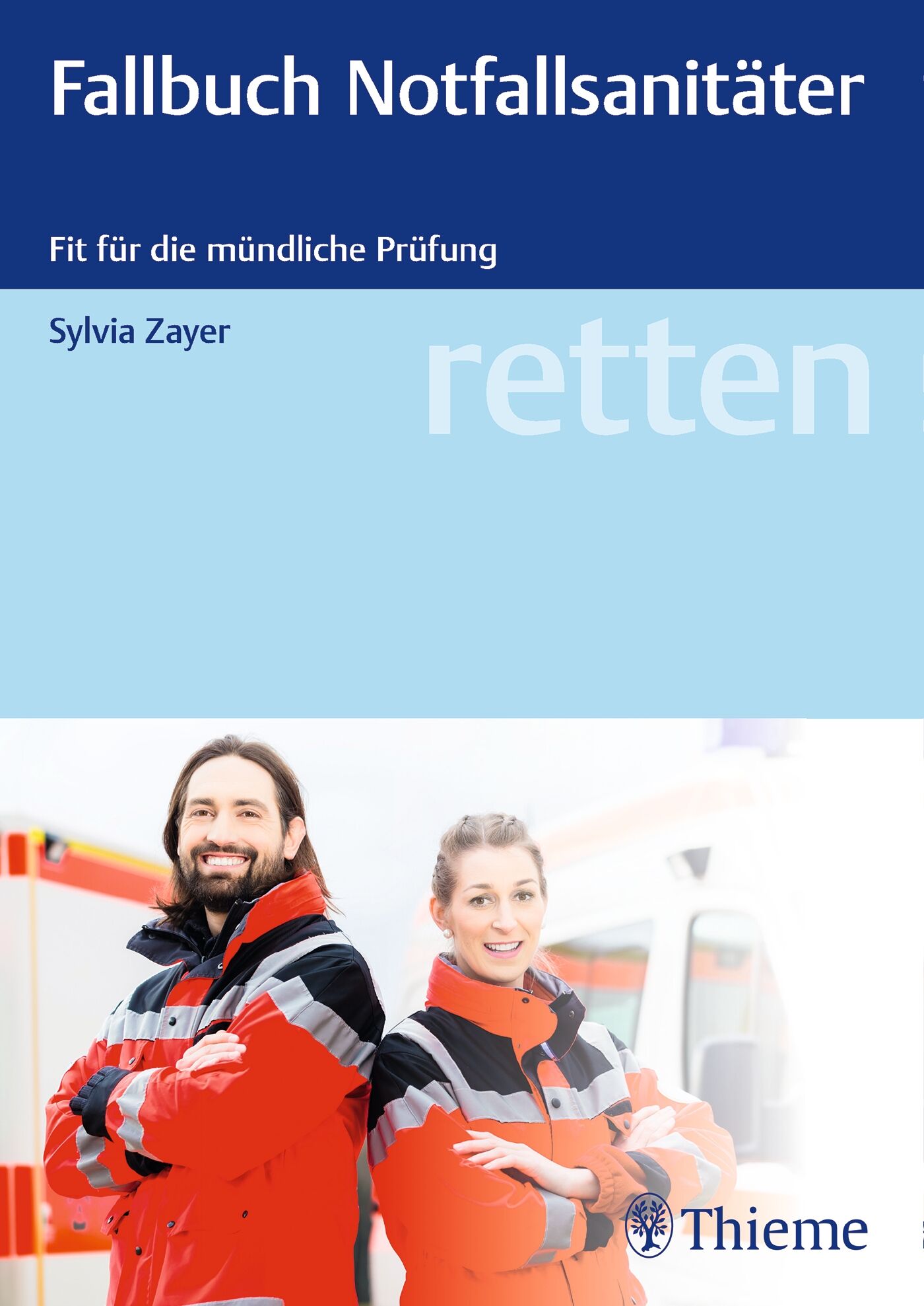 retten - Fallbuch Notfallsanitäter, 9783132419636