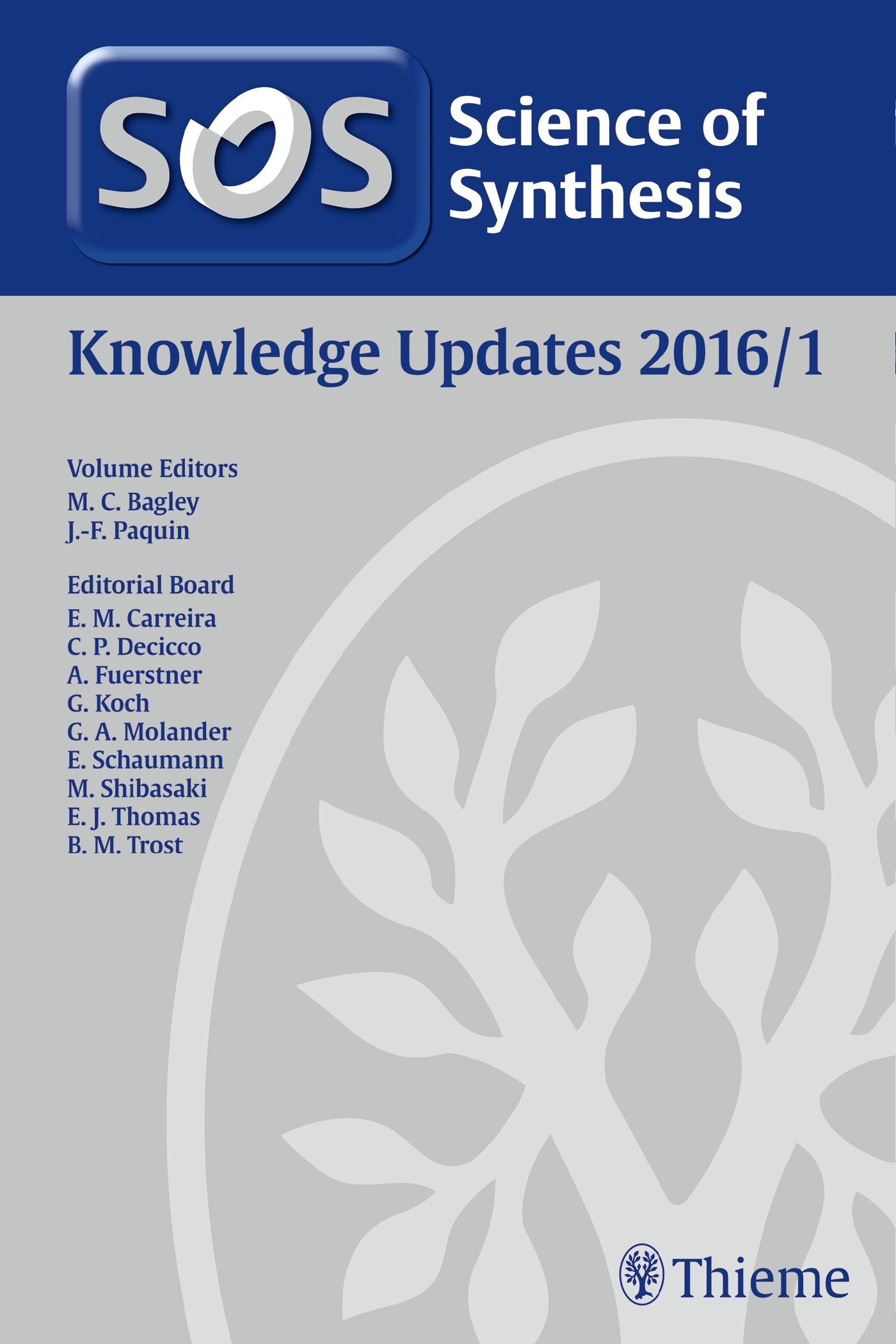 Science of Synthesis Knowledge Updates 2016 Vol. 1, 9783132208315