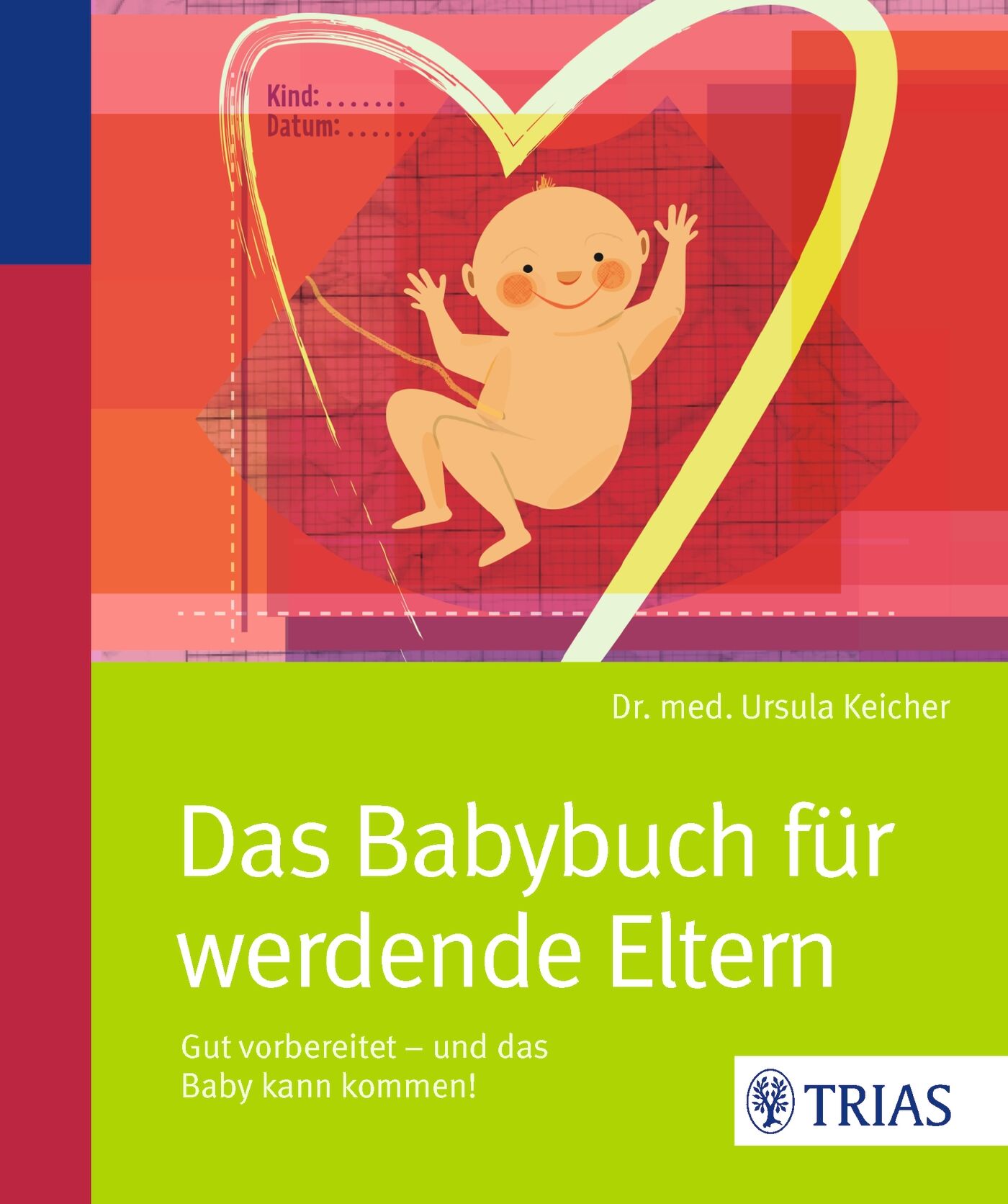 Das Babybuch für werdende Eltern, 9783830469940