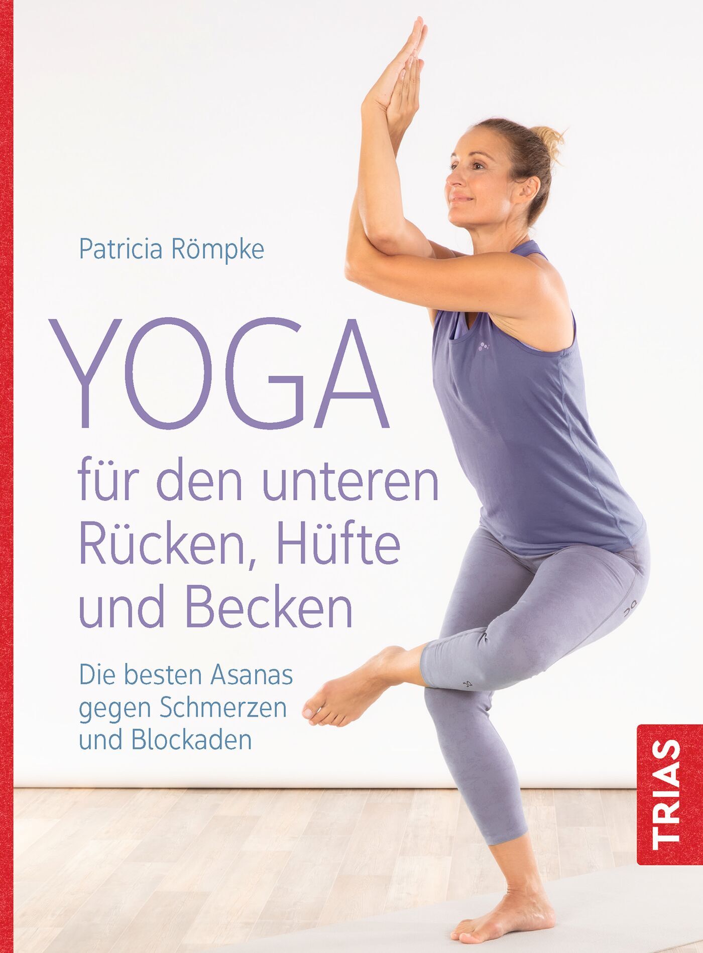 Yoga für den unteren Rücken, Hüfte und Becken, 9783432115863