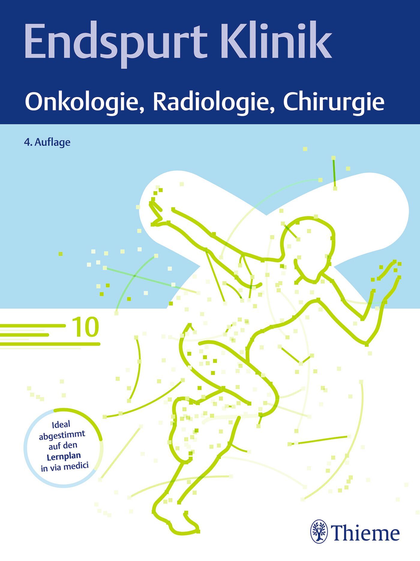 Endspurt Klinik: Onkologie, Radiologie, Chirurgie, 9783132445352