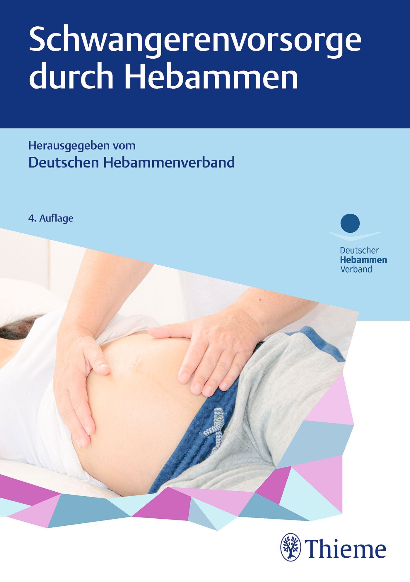 Schwangerenvorsorge durch Hebammen, 9783132443747