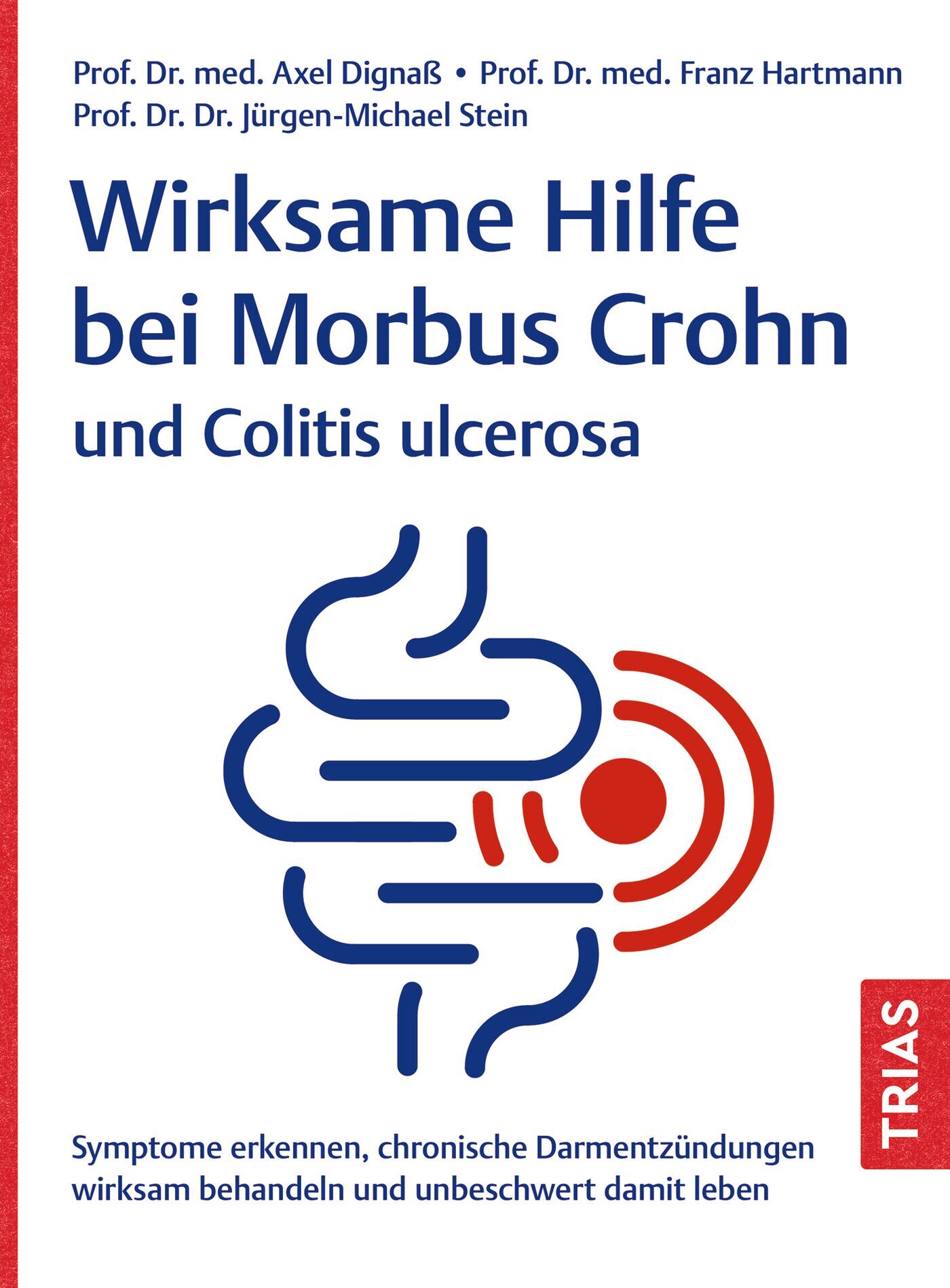 Wirksame Hilfe bei Morbus Crohn und Colitis ulcerosa 9783432118031 Thieme