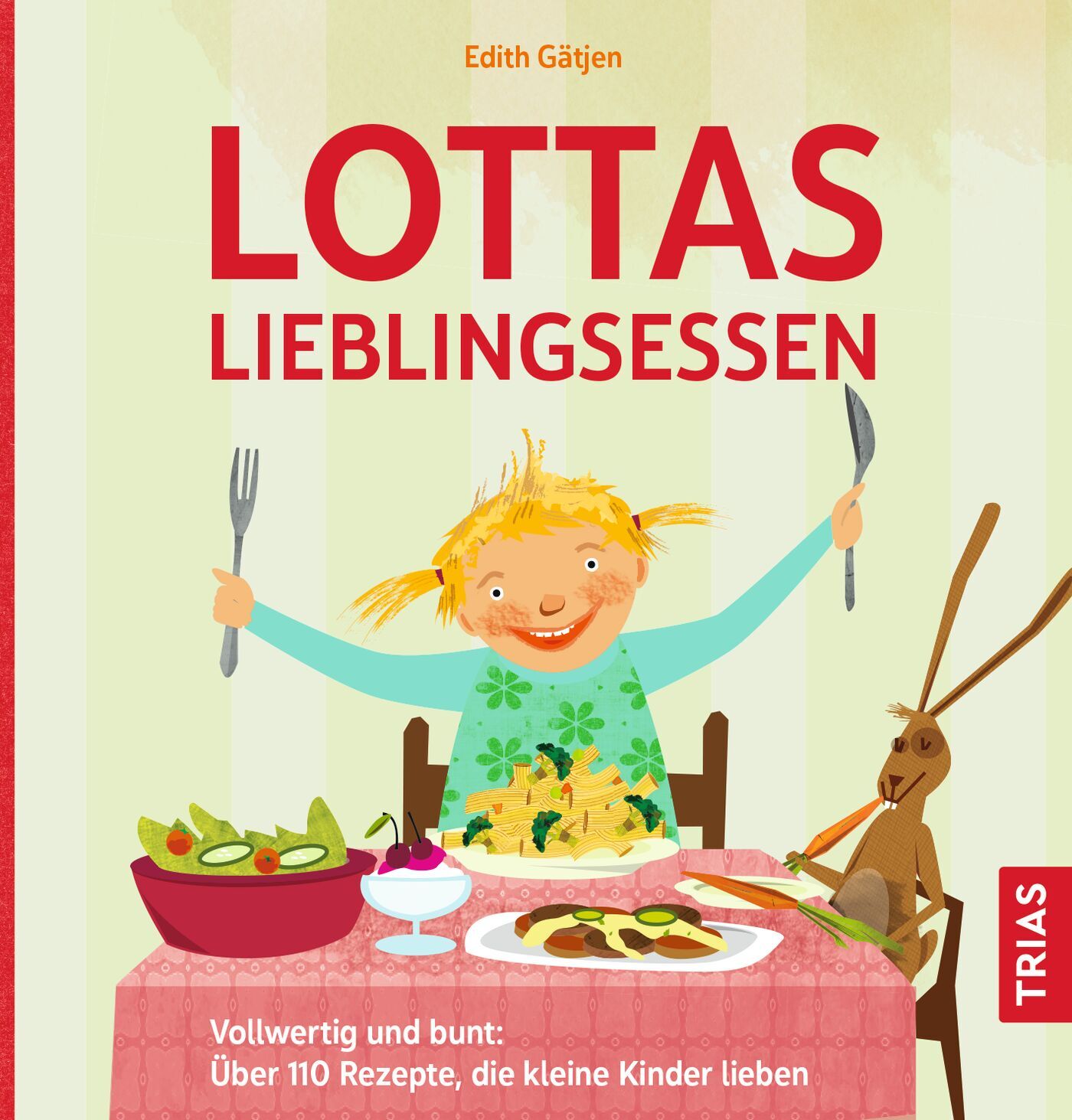 Lottas Lieblingsessen, 9783432117140