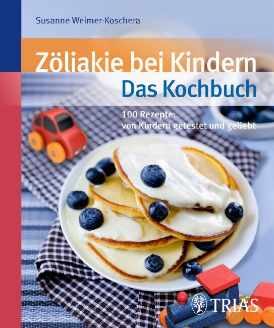 Zöliakie bei Kindern - Das Kochbuch, 9783830465522