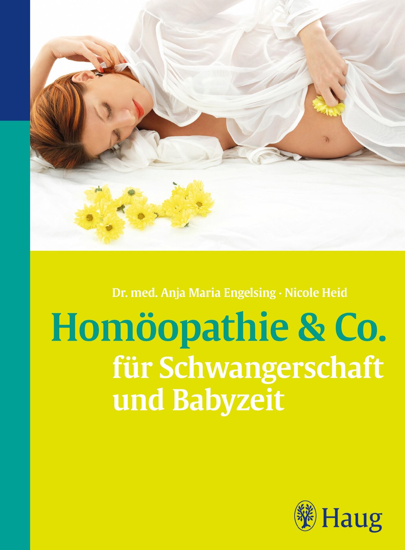 Homöopathie & Co. für Schwangerschaft und Babyzeit, 9783830438021