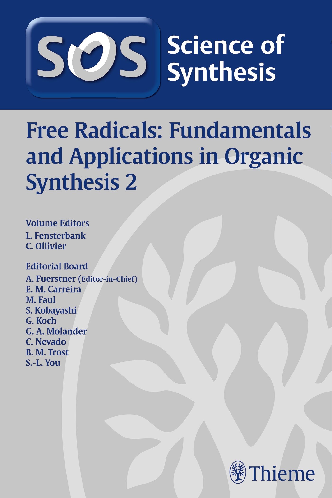 Science of Synthesis: Free Radicals: Fundamentals and Applications in Organic Synthesis 2, 9783132435544