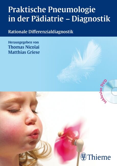 Praktische Pneumologie in der Pädiatrie - Diagnostik, 9783131460813