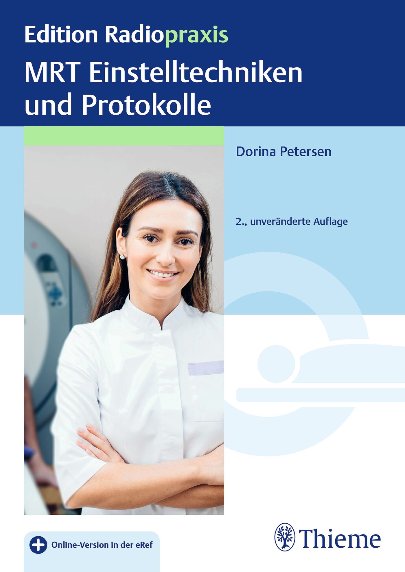 MRT Einstelltechniken und Protokolle, 9783132444676