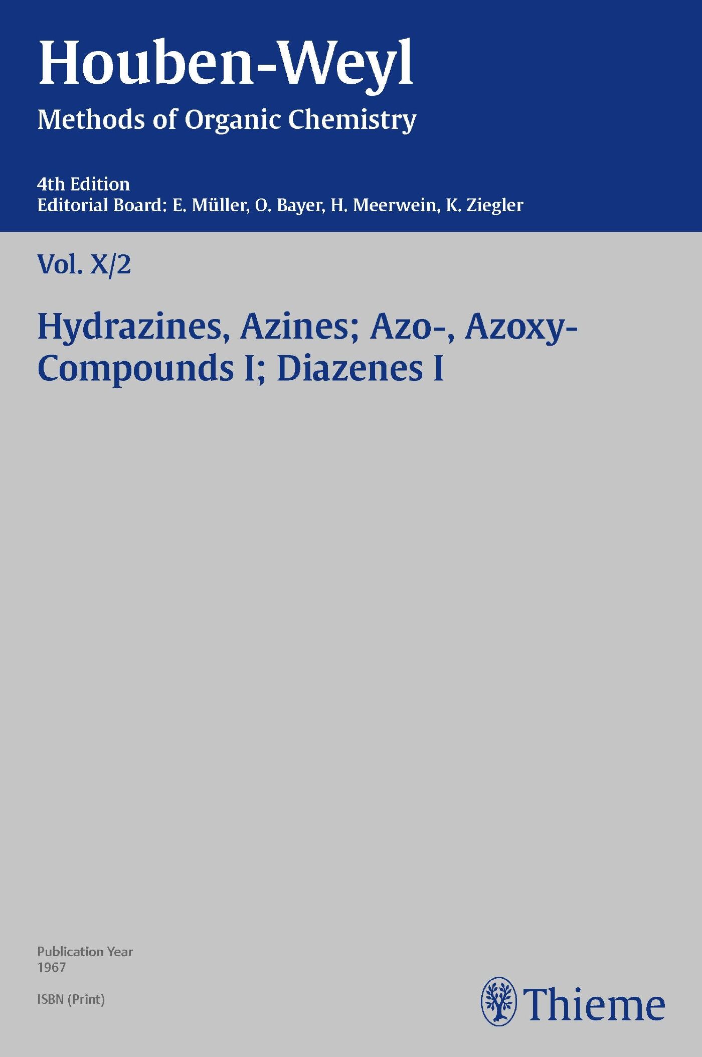 Houben-Weyl Methods of Organic Chemistry Vol. X/2, 4th Edition, 9783131805645