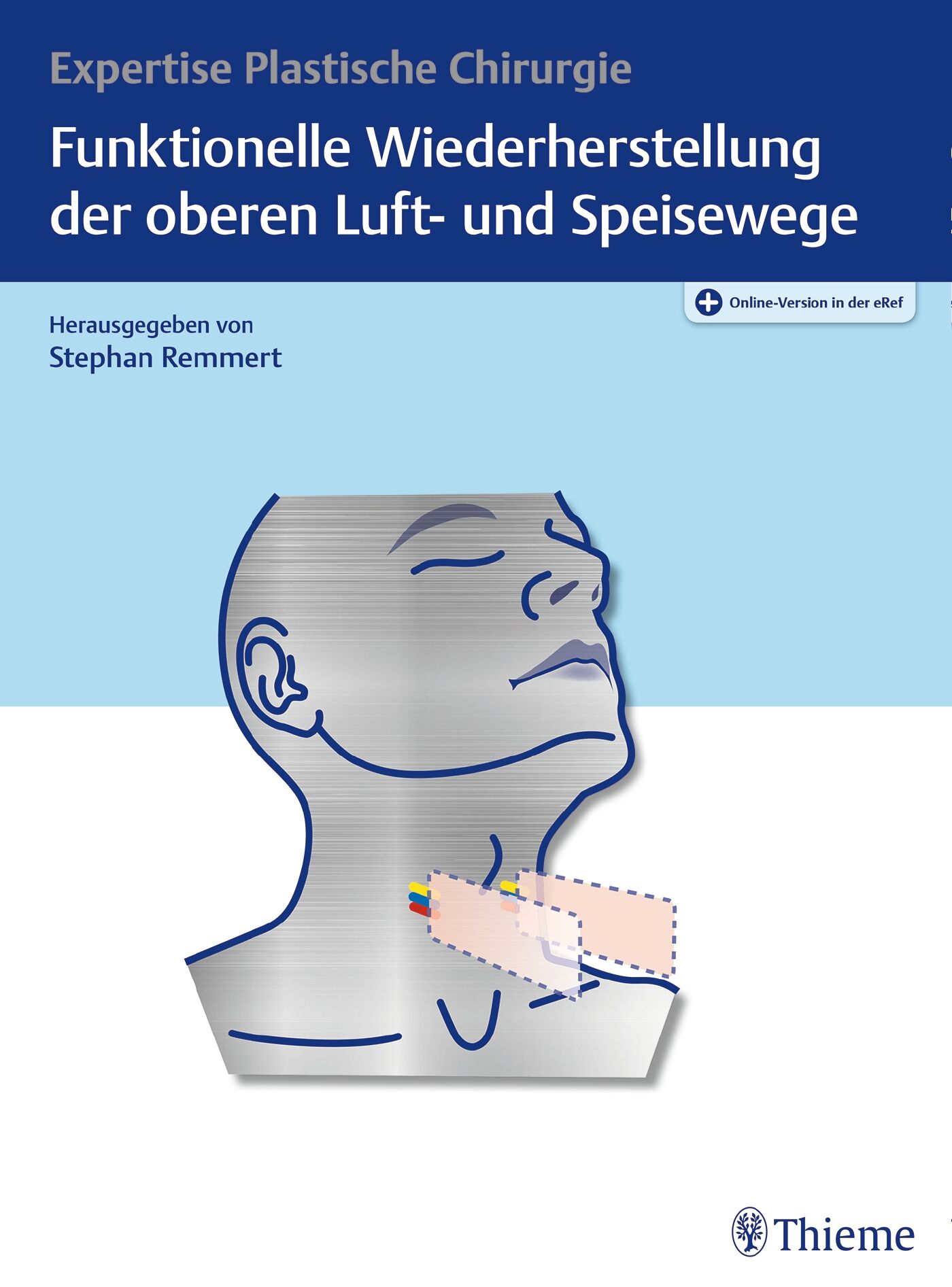 Funktionelle Wiederherstellung der oberen Luft- und Speisewege, 9783132402010