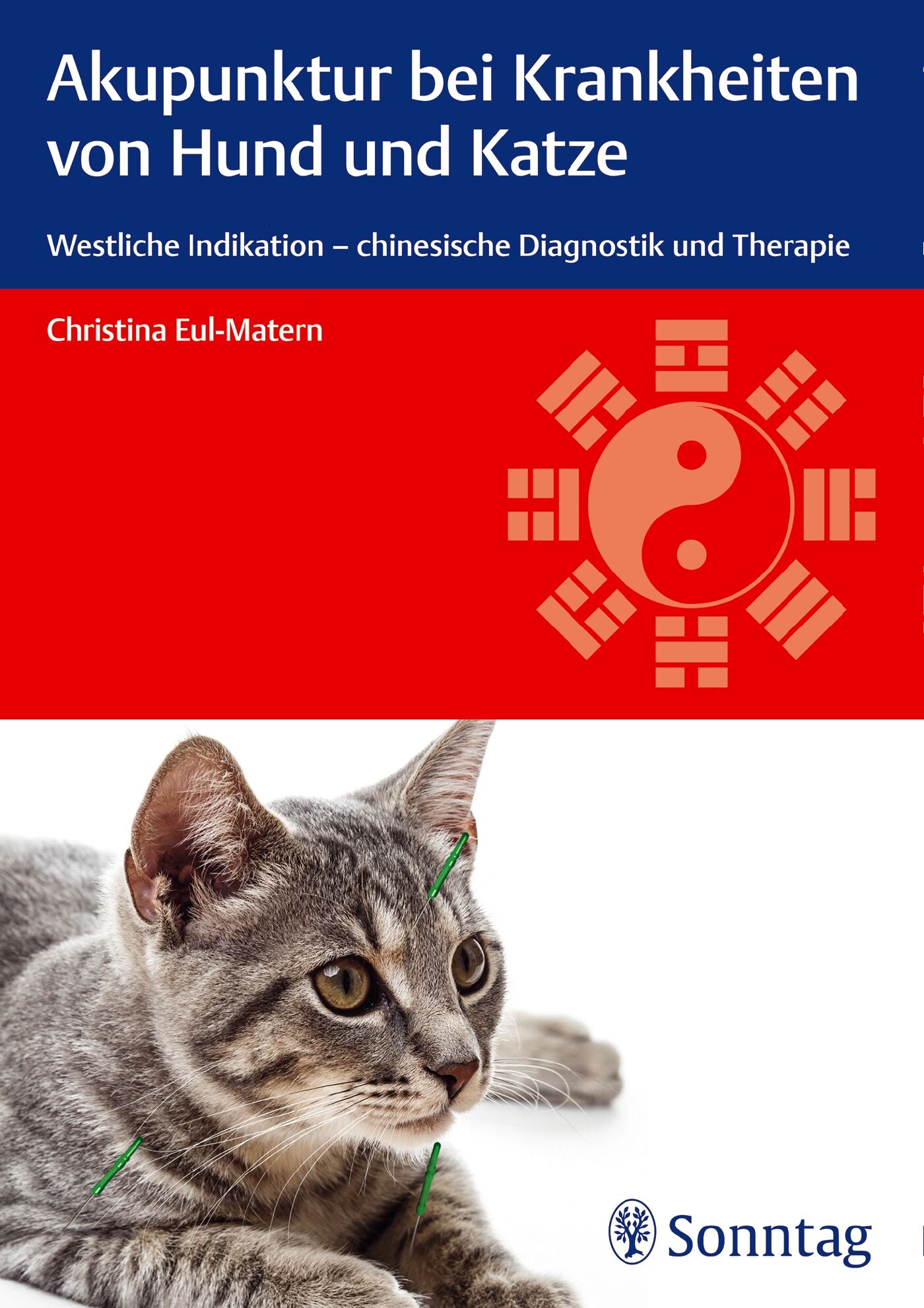 Akupunktur bei Krankheiten von Hund und Katze, 9783830494195