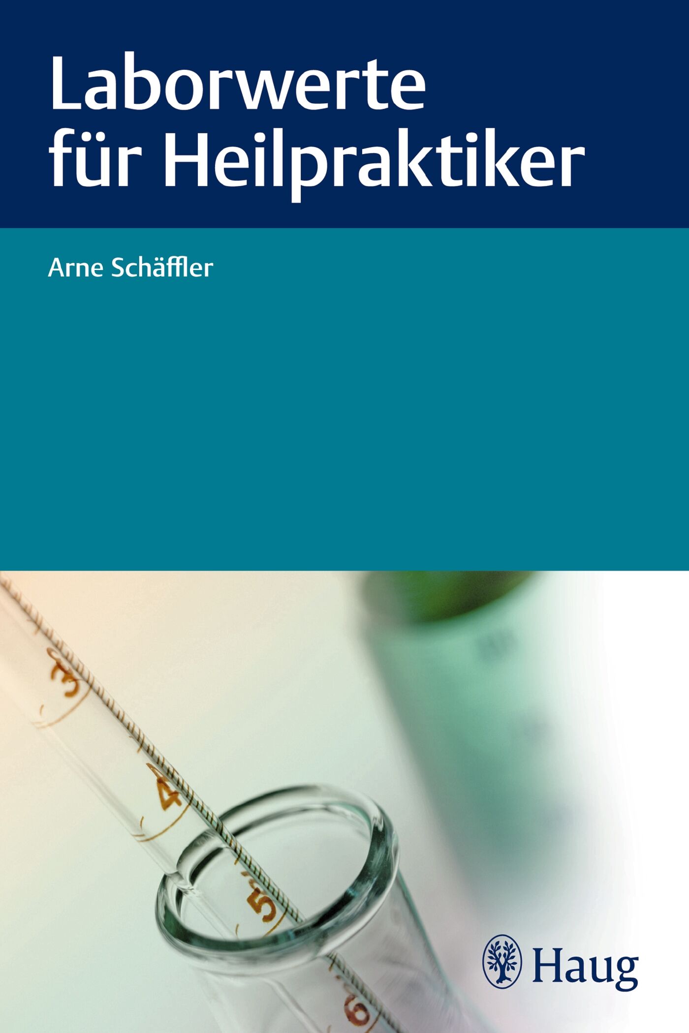 Laborwerte für Heilpraktiker, 9783830478683