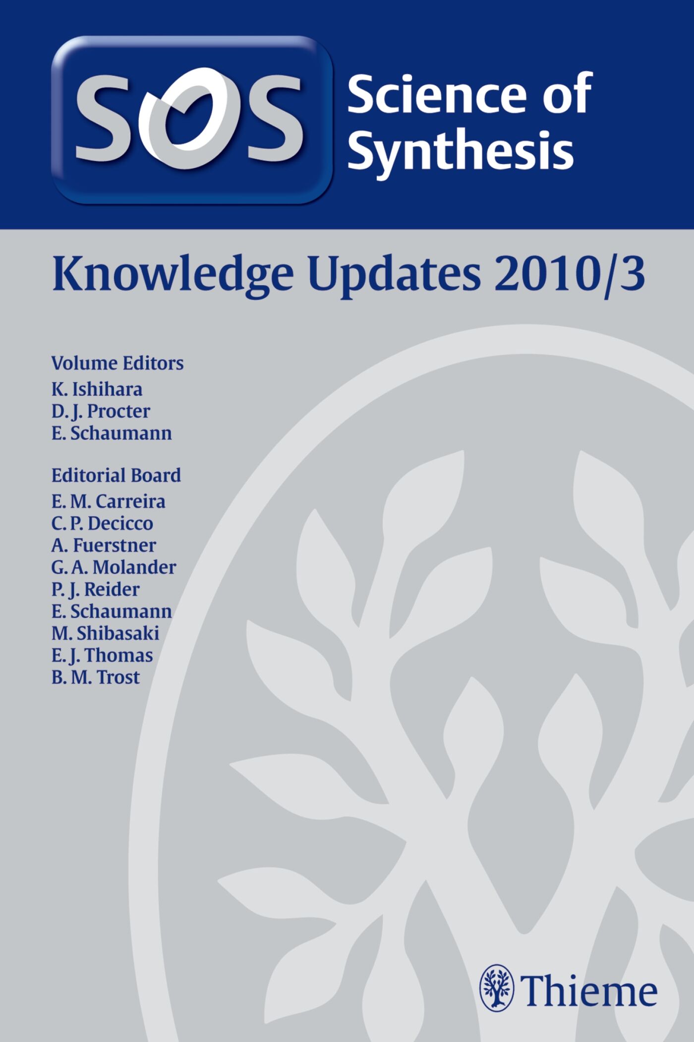 Science of Synthesis Knowledge Updates 2010 Vol. 3, 9783131786616