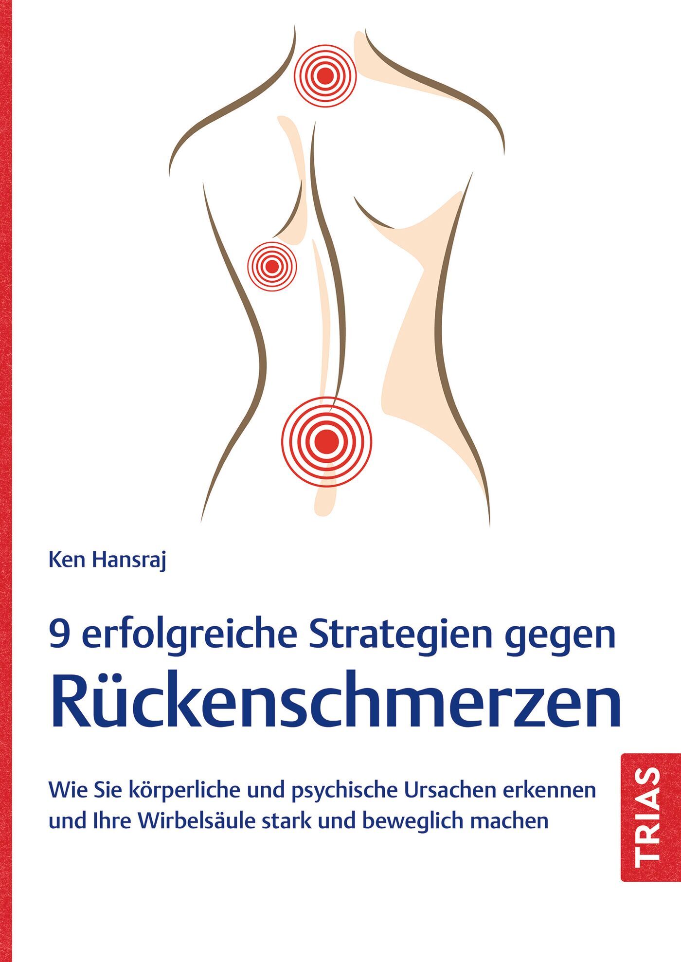 9 erfolgreiche Strategien gegen Rückenschmerzen, 9783432118949