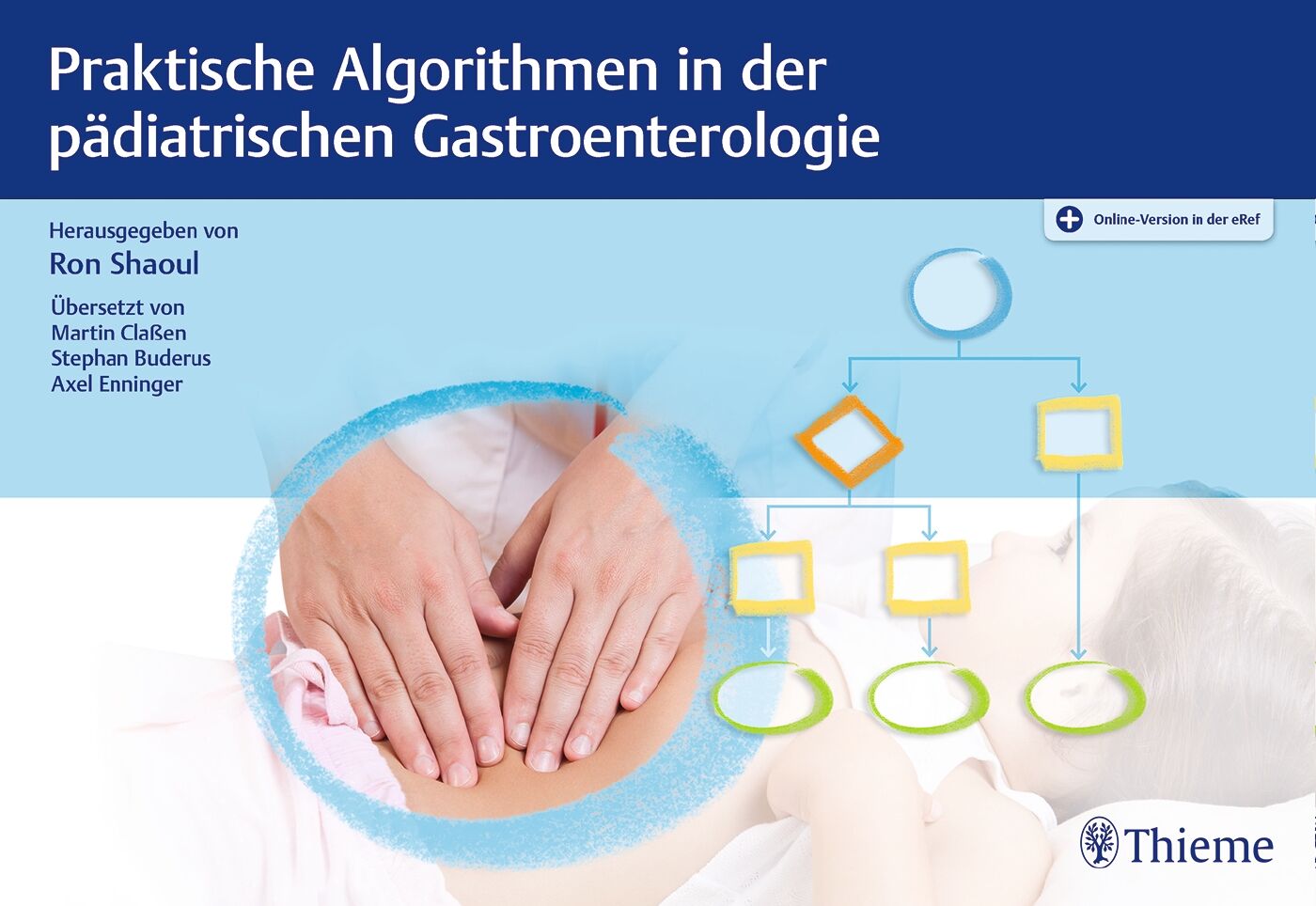 Praktische Algorithmen in der pädiatrischen Gastroenterologie, 9783132423473