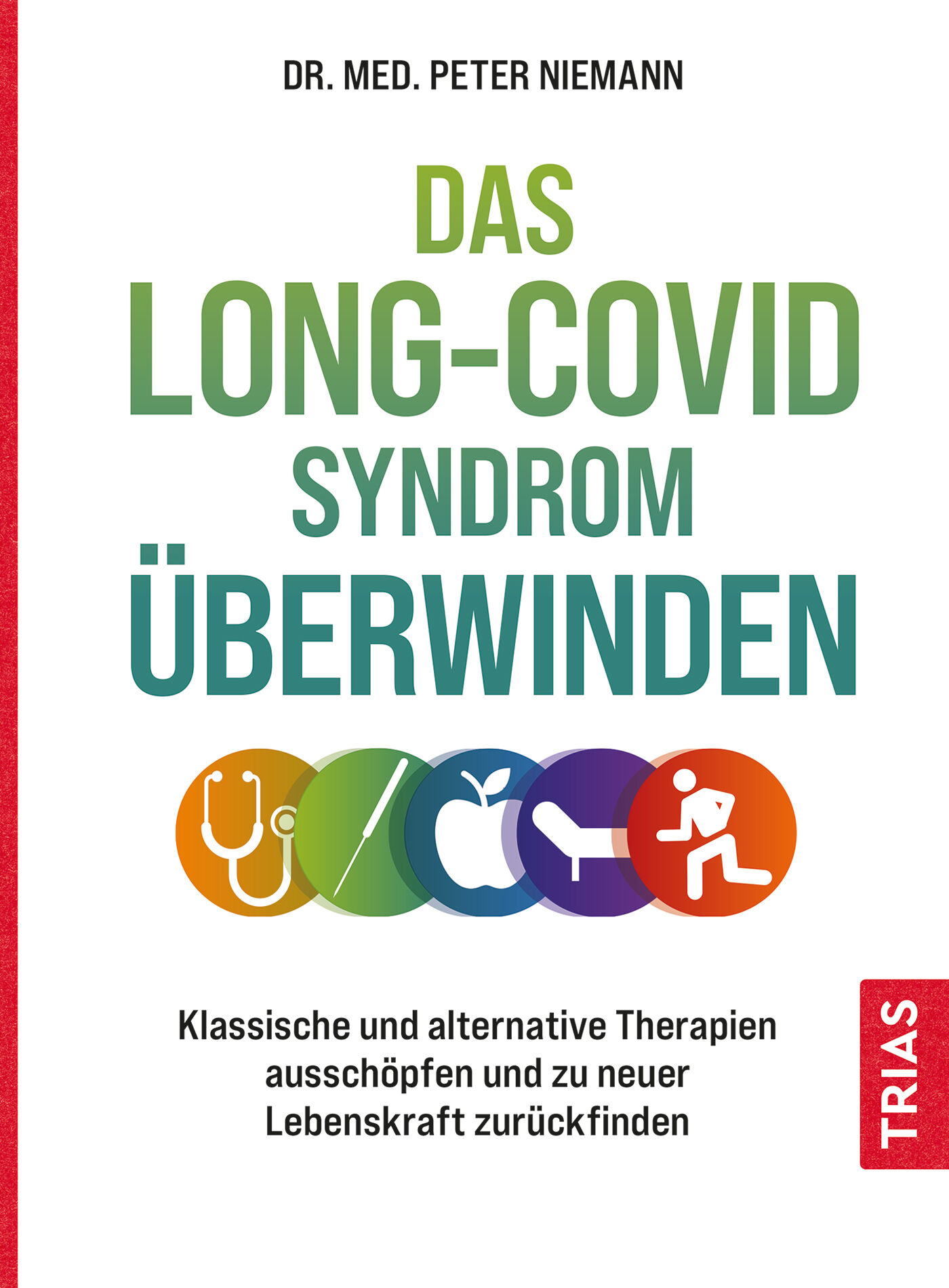 Das Long-Covid-Syndrom überwinden, 9783432115573